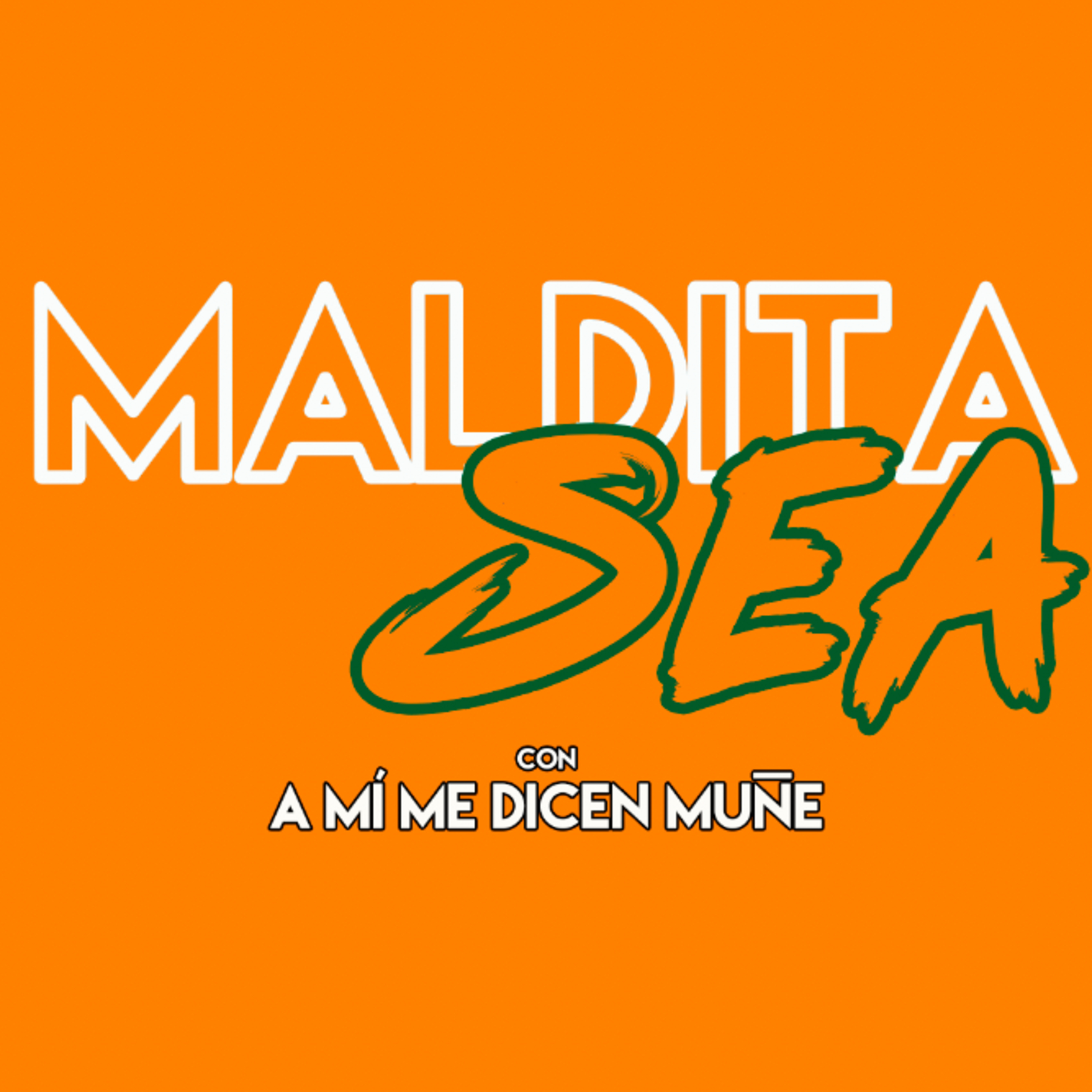 Maldita Sea