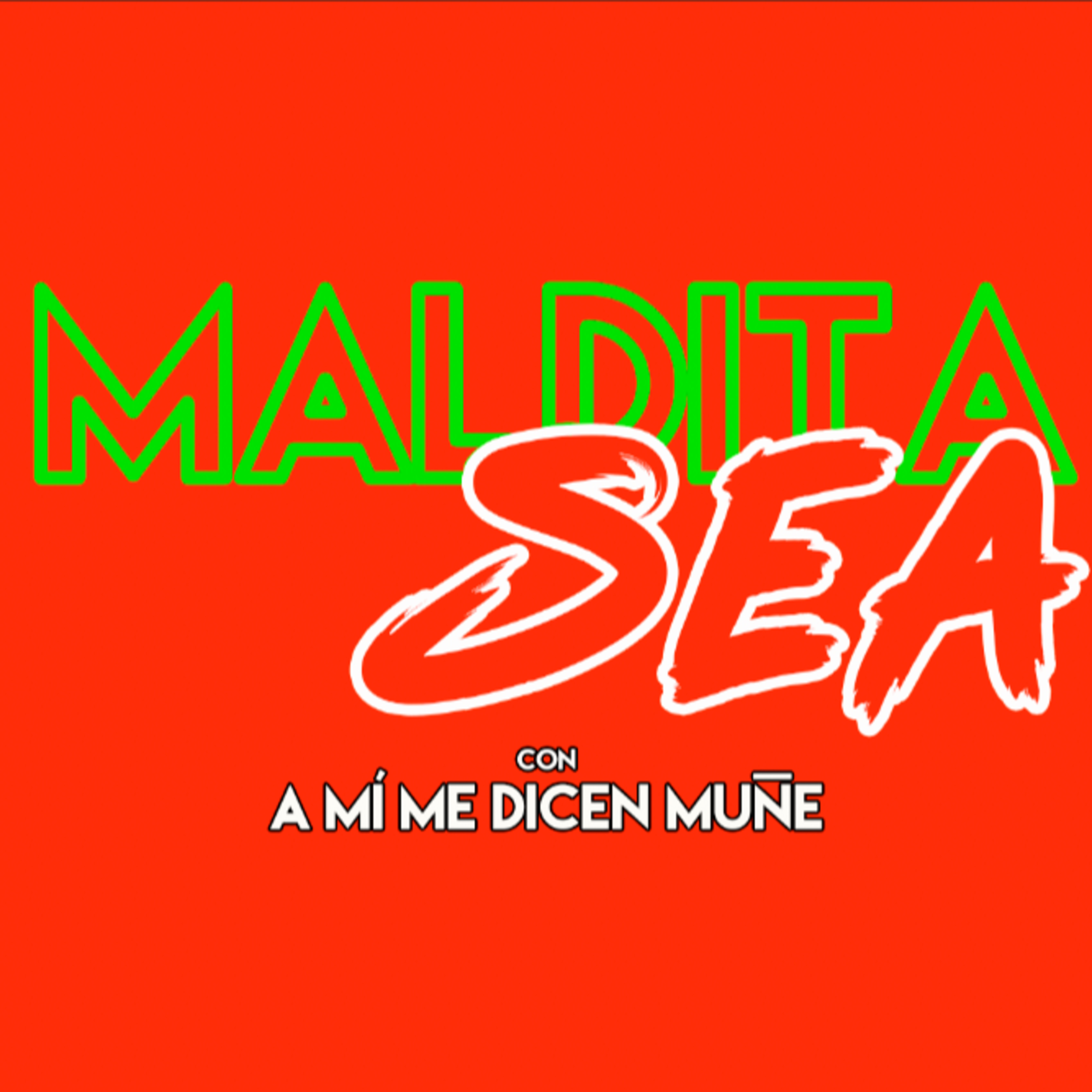 Maldita Sea