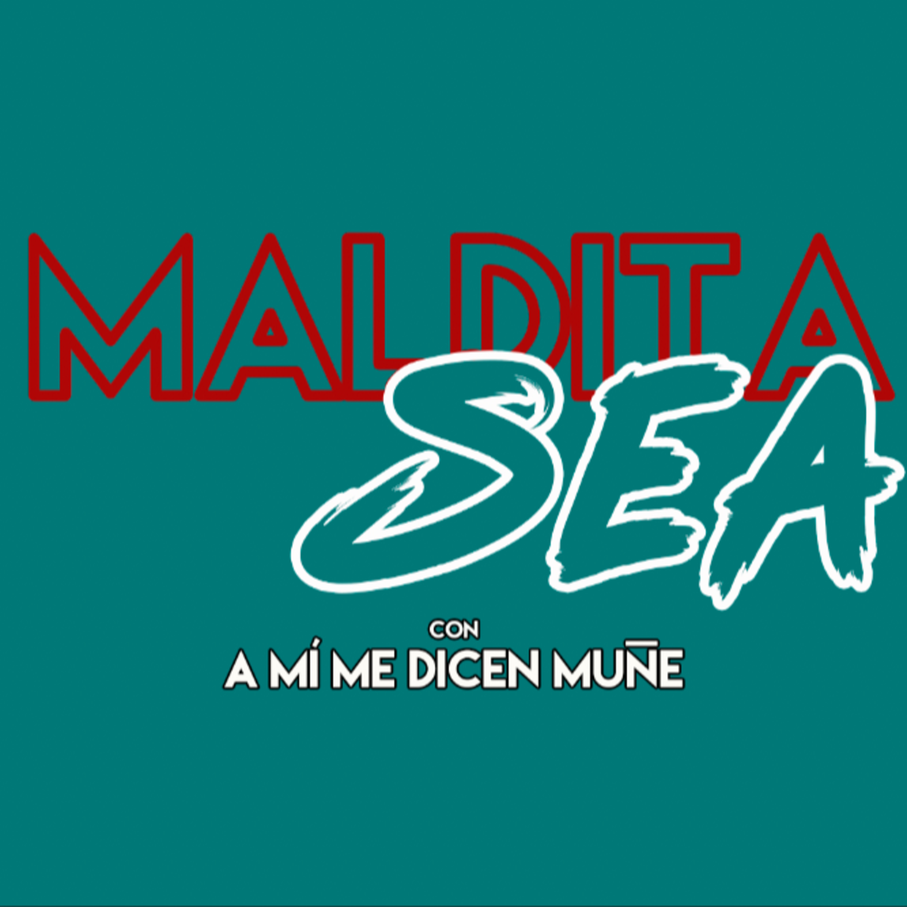 Maldita Sea