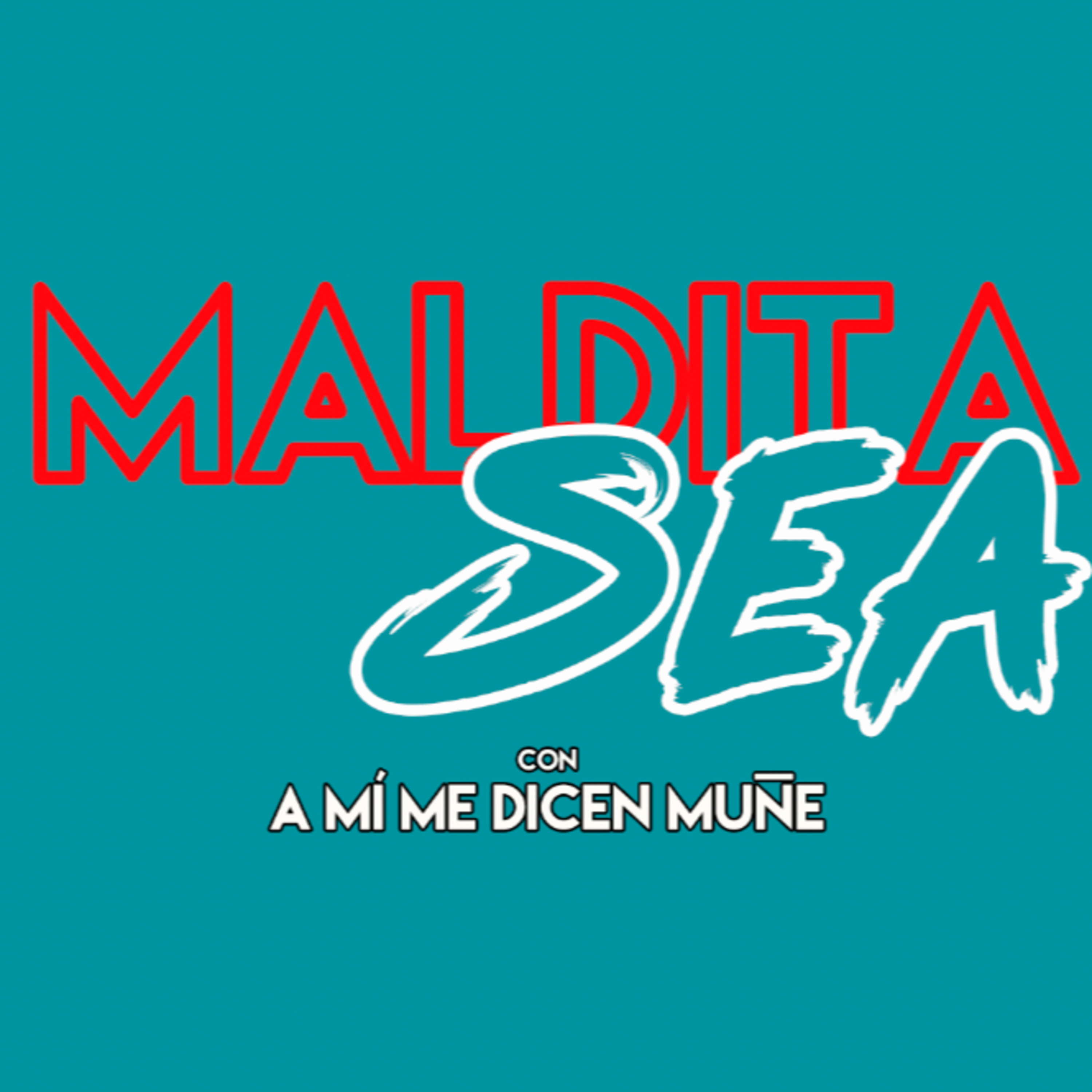 Maldita Sea