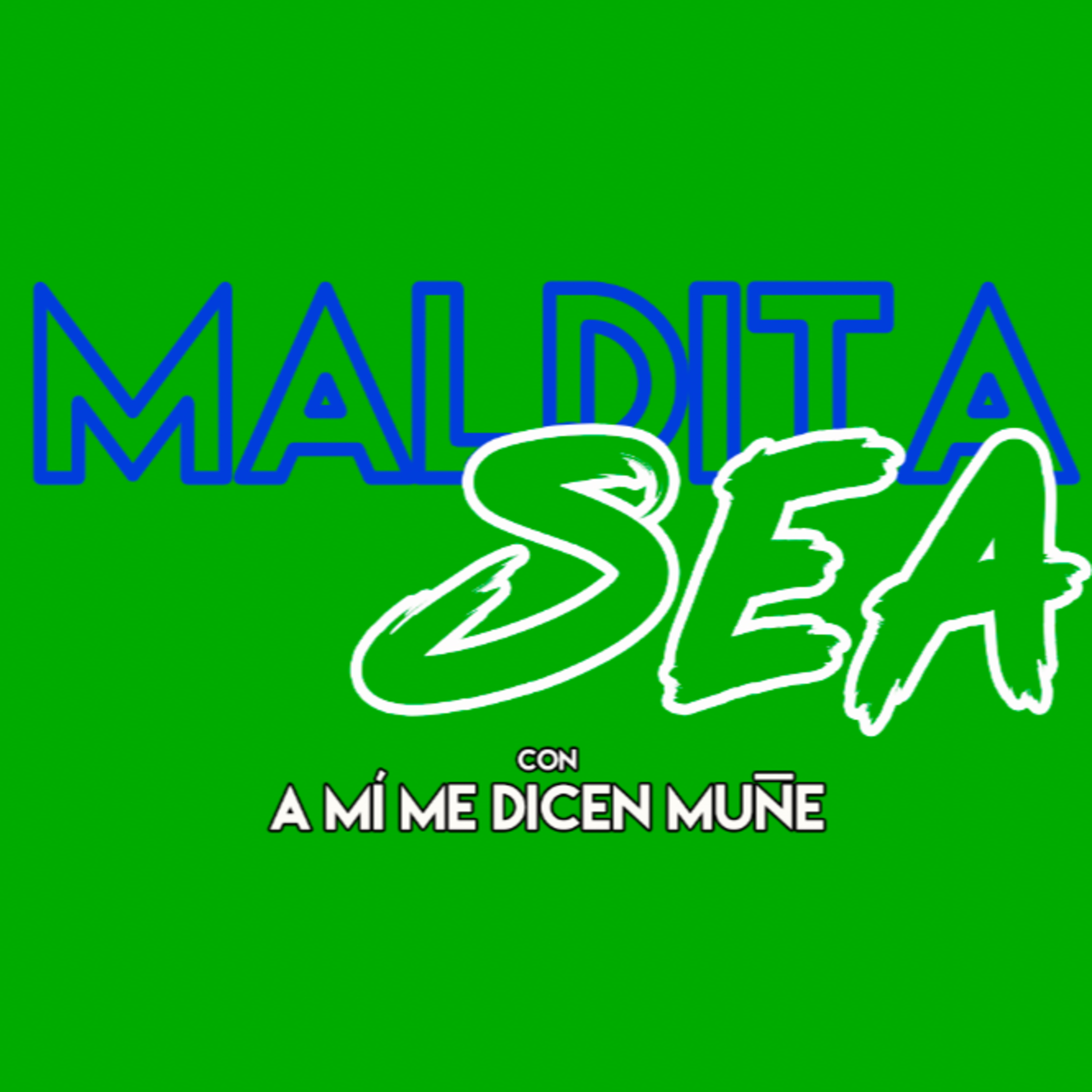 Maldita Sea