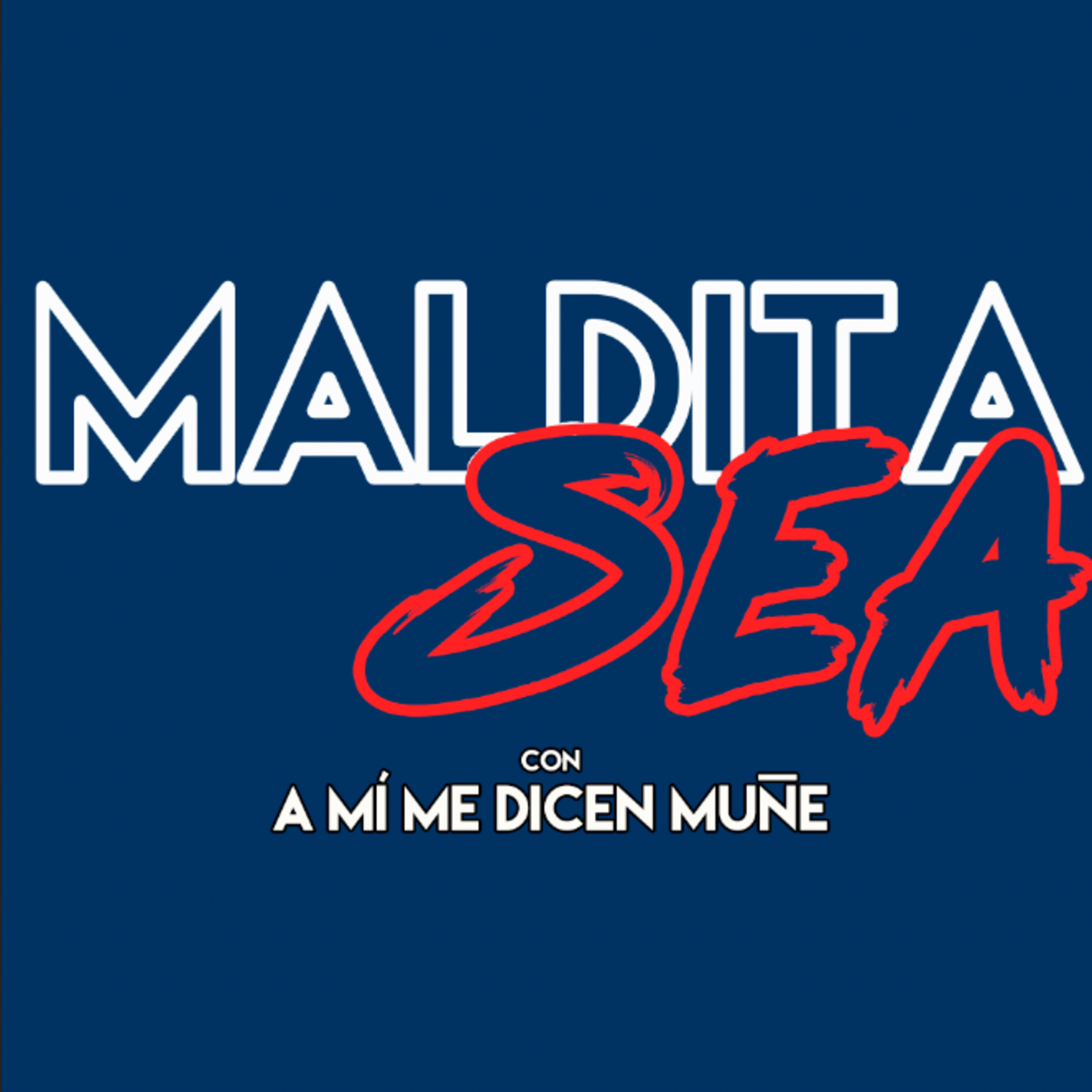 Maldita Sea