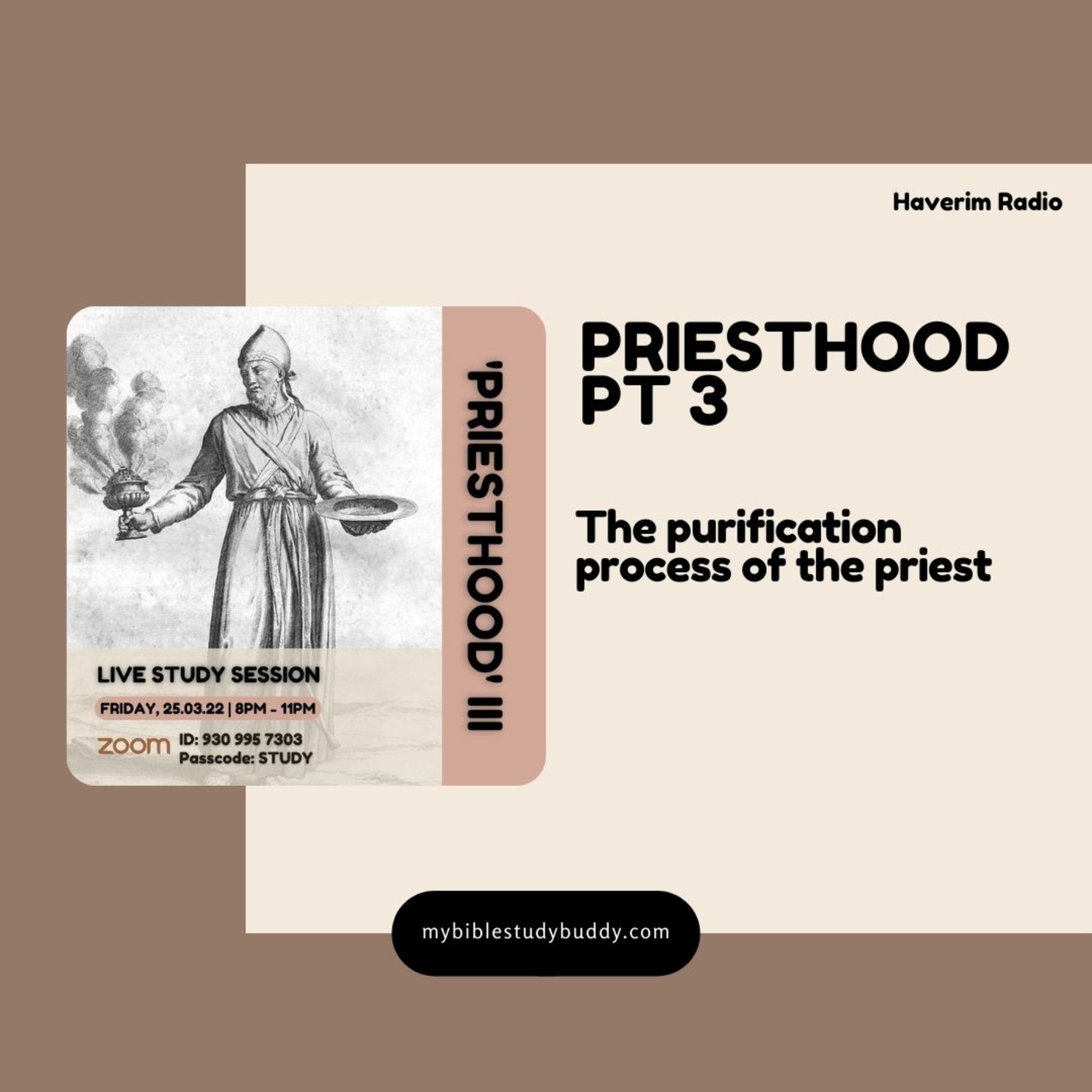 Priesthood PT 3 - The Purification of The Priest
