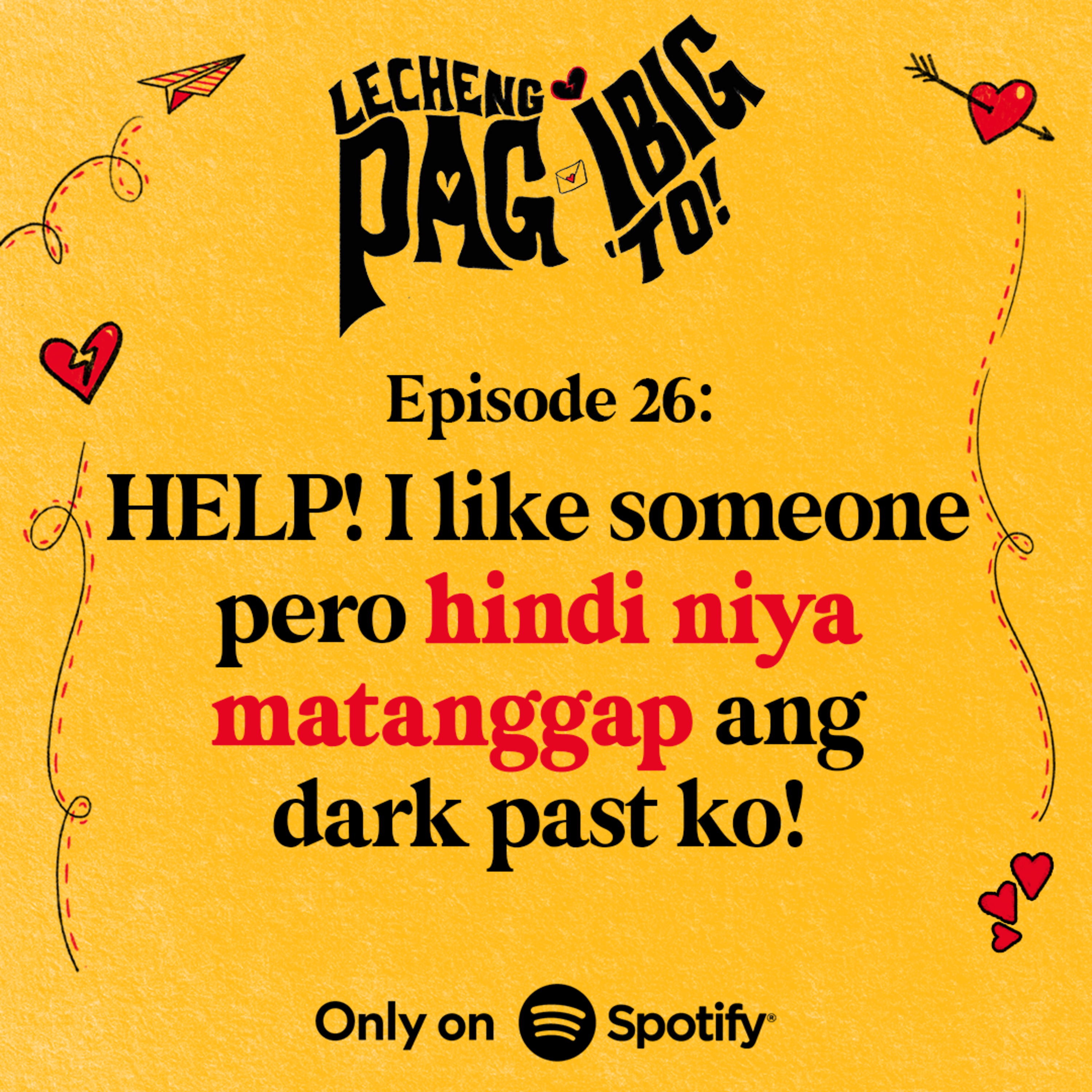 26: HELP! I LIKE SOMEONE PERO HINDI NIYA MATANGGAP ANG DARK PAST KO! episode artwork