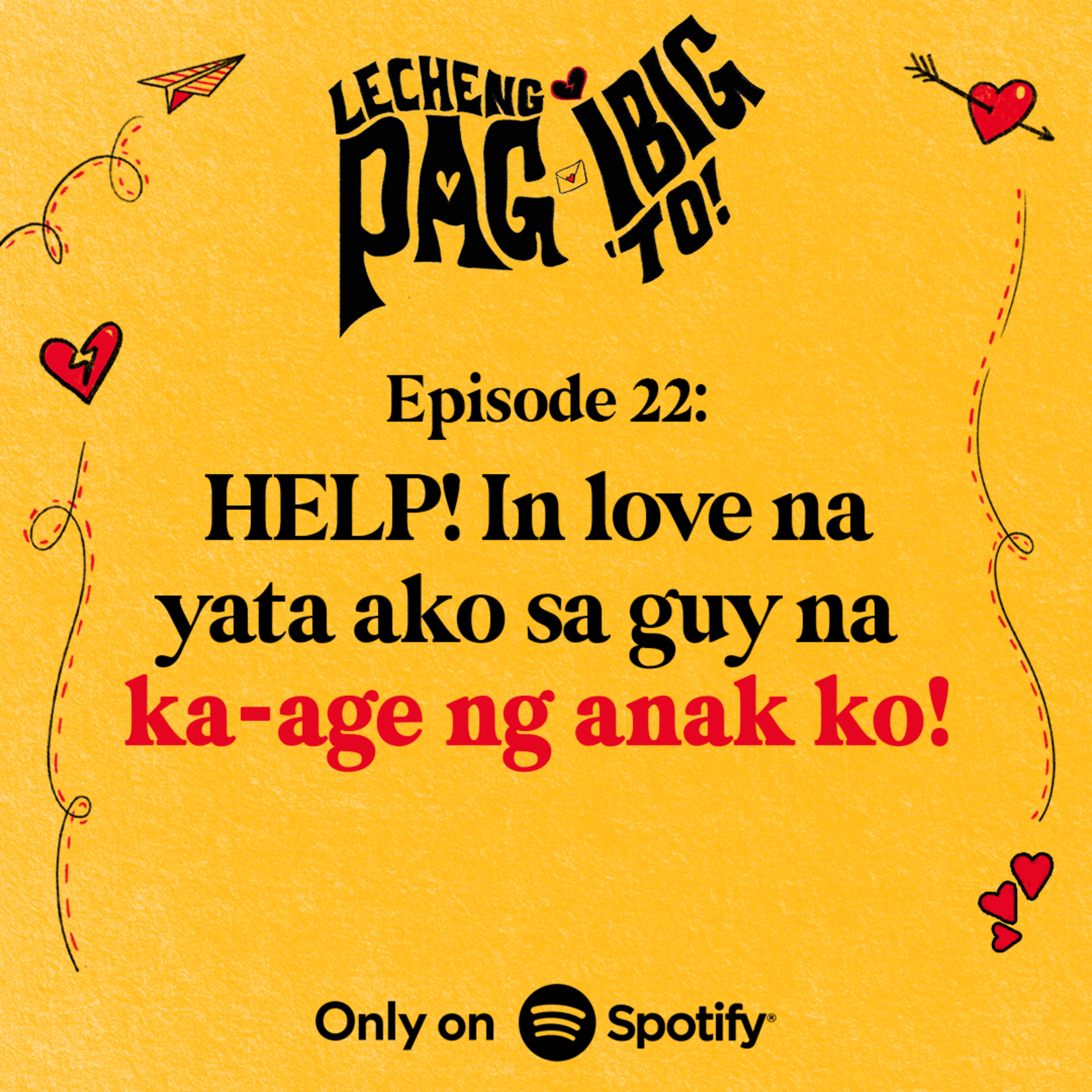 22: HELP! IN LOVE NA YATA AKO SA GUY NA KA-AGE NG ANAK KO! episode artwork