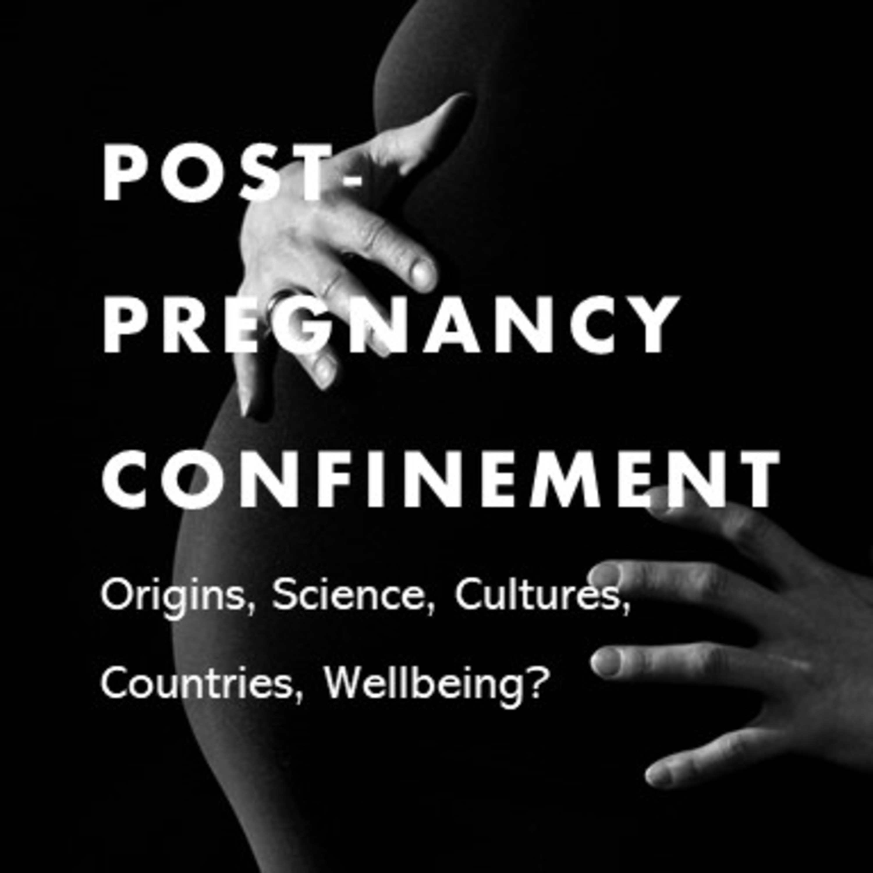 Post-Pregnancy Confinement