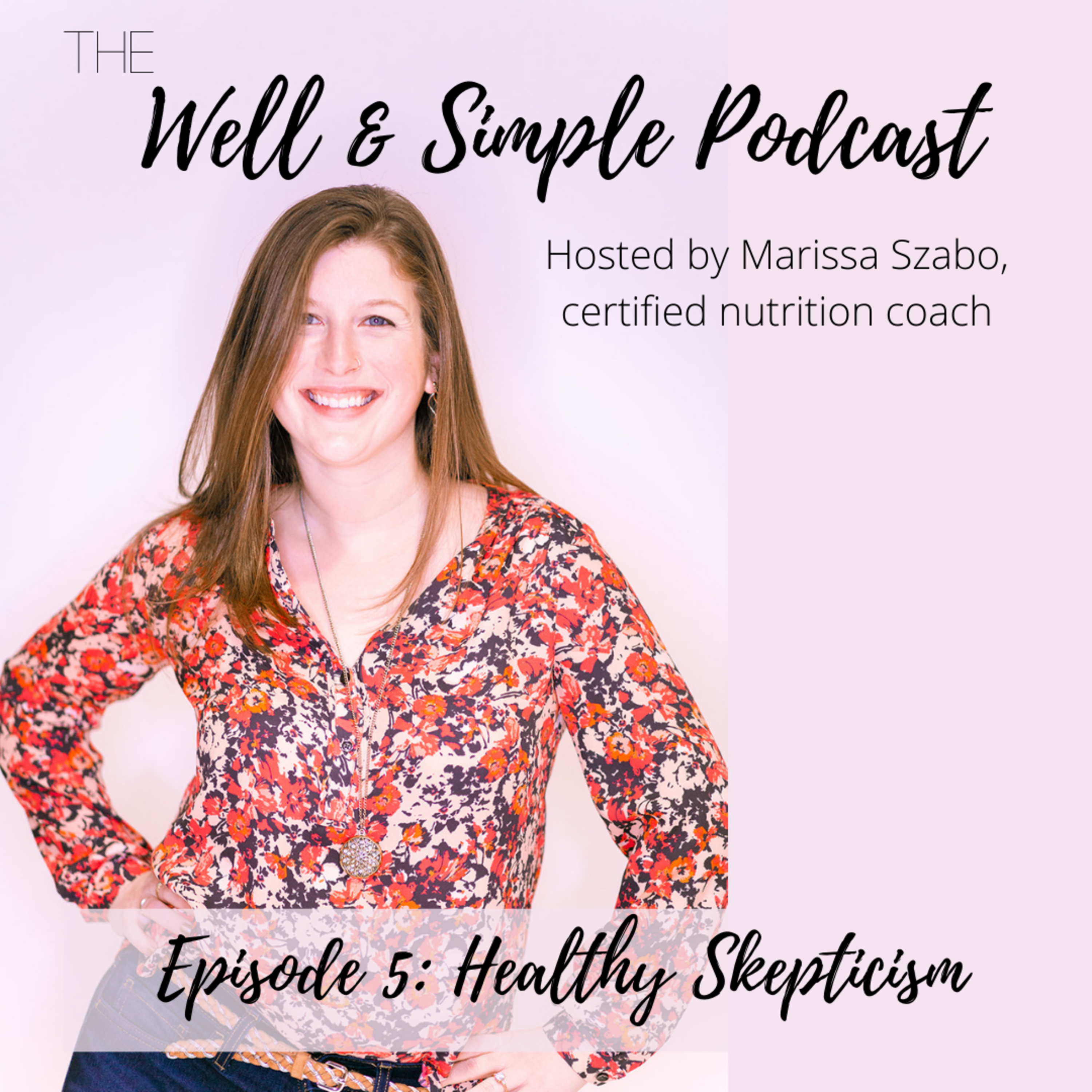 The Well & Simple Podcast