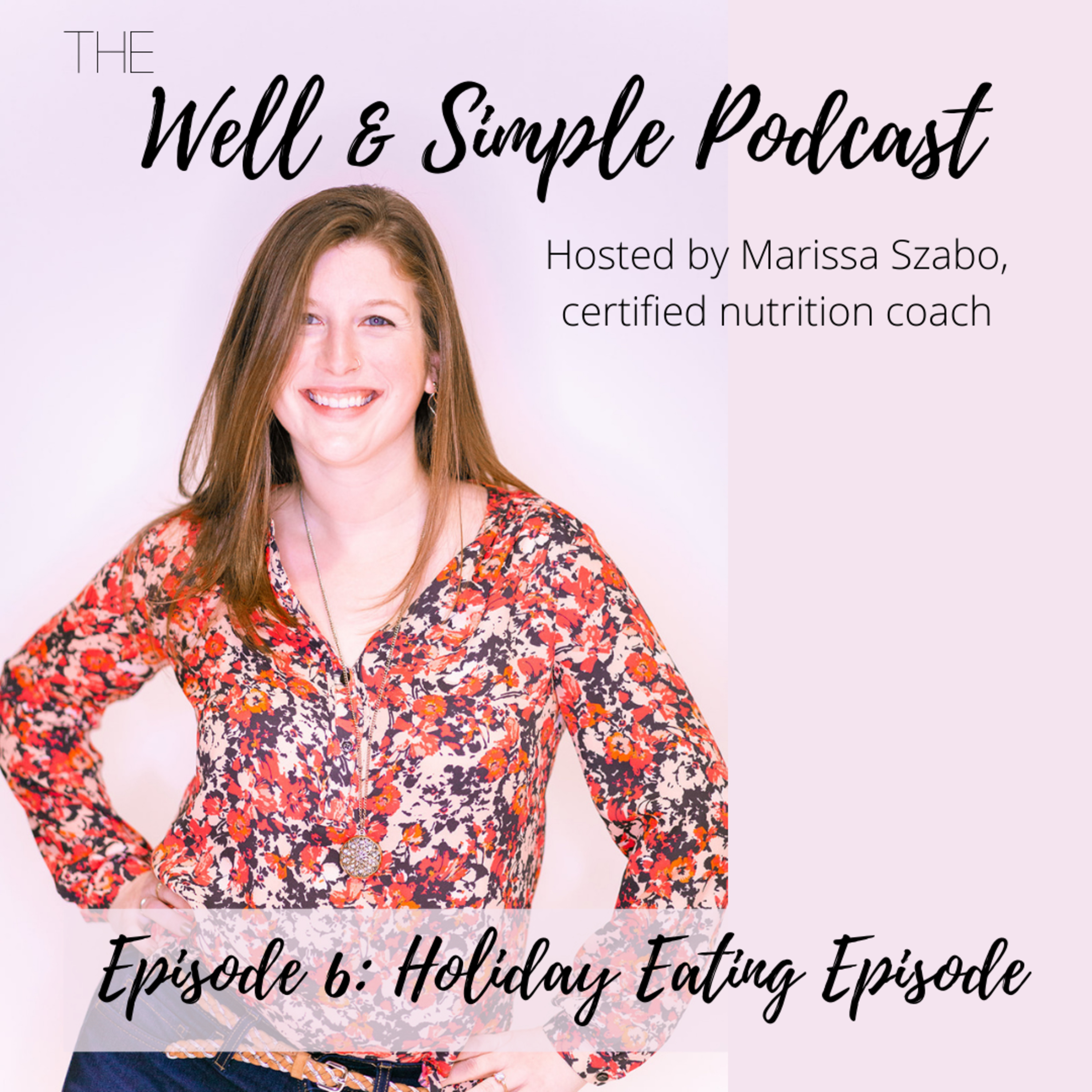 The Well & Simple Podcast