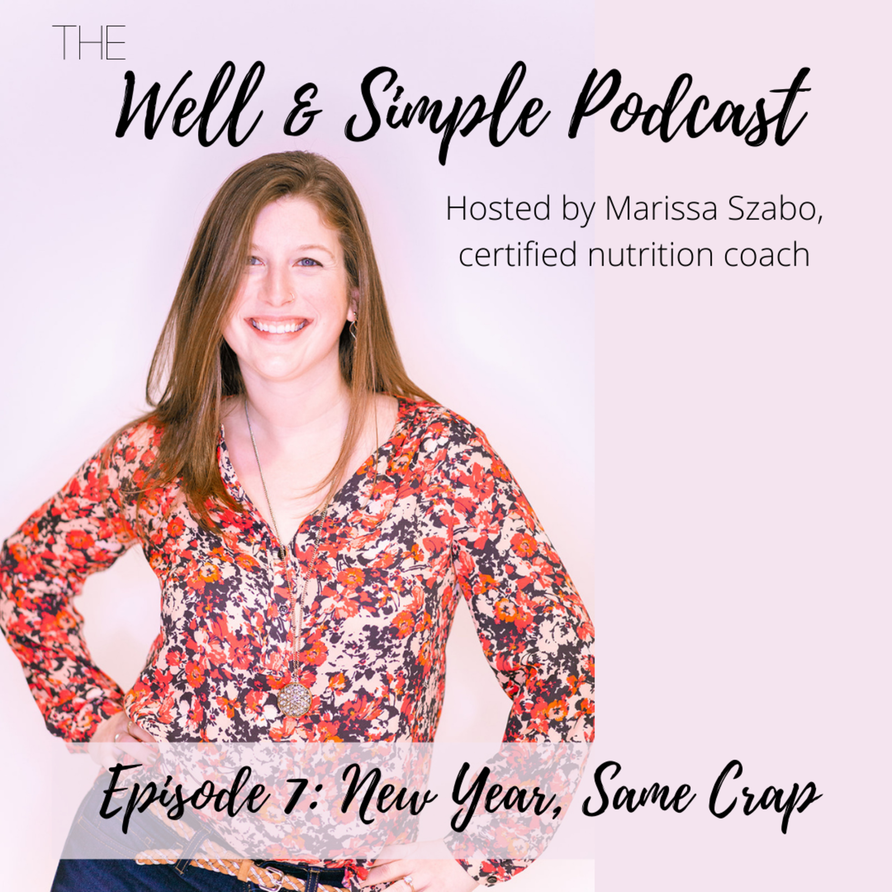 The Well & Simple Podcast