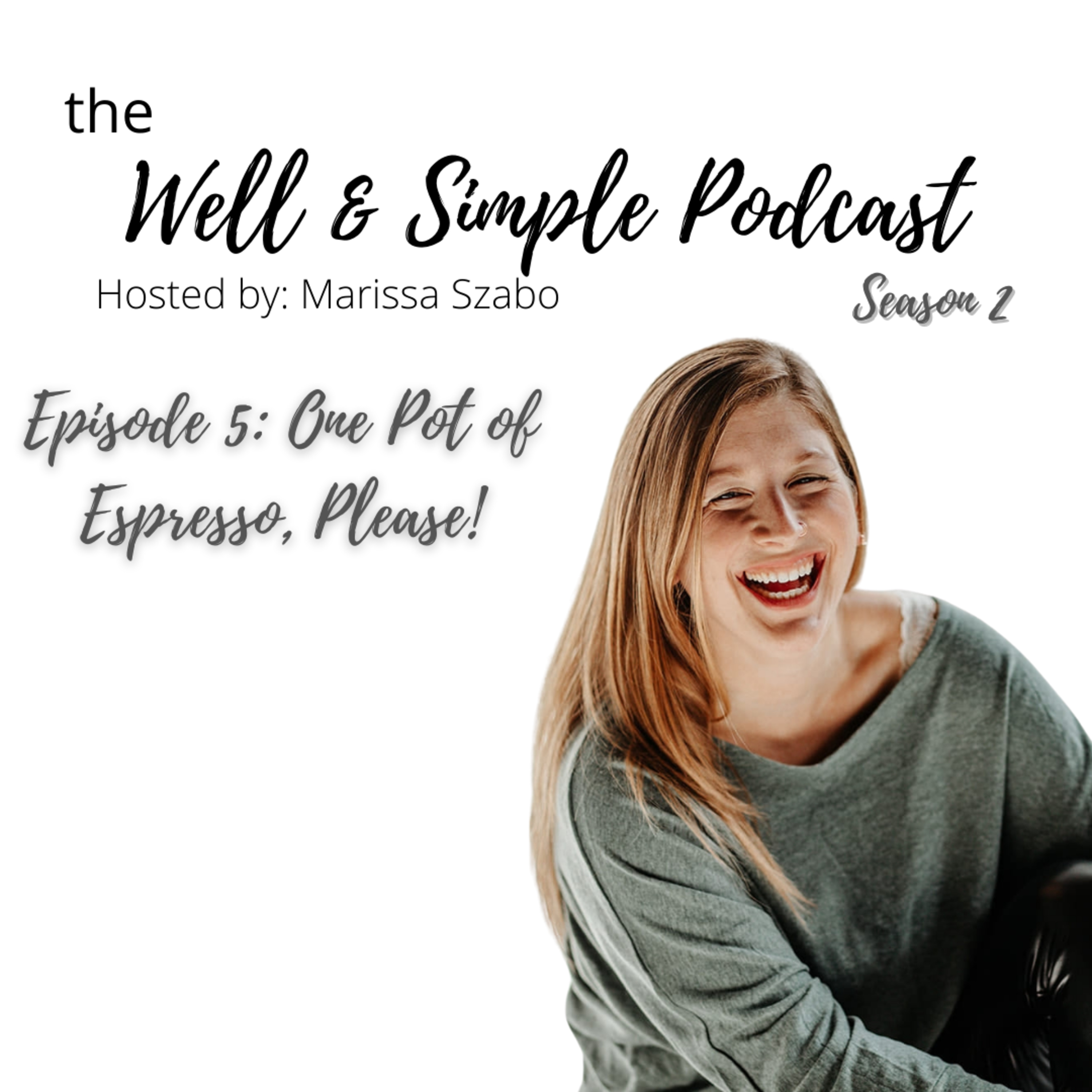 The Well & Simple Podcast