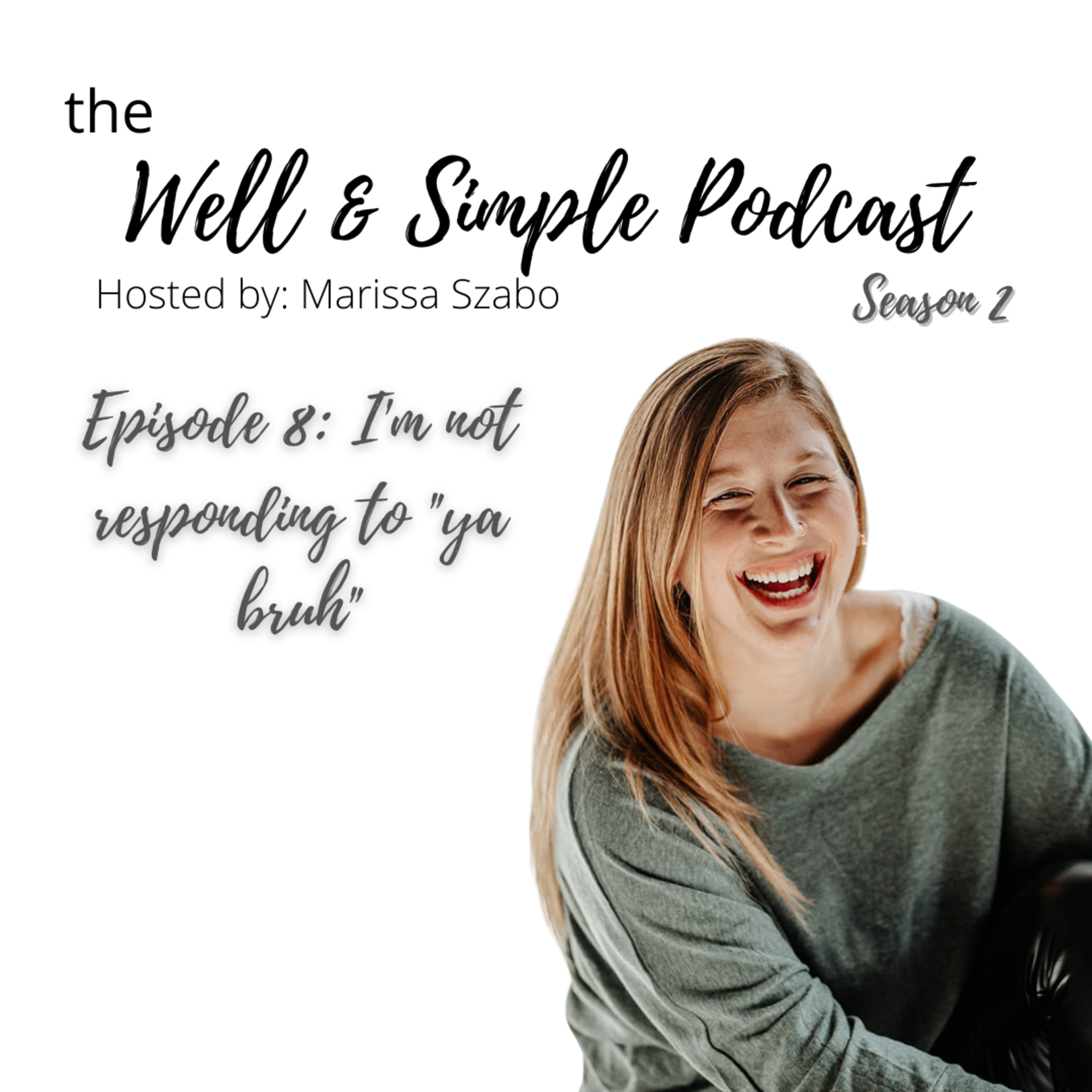 The Well & Simple Podcast