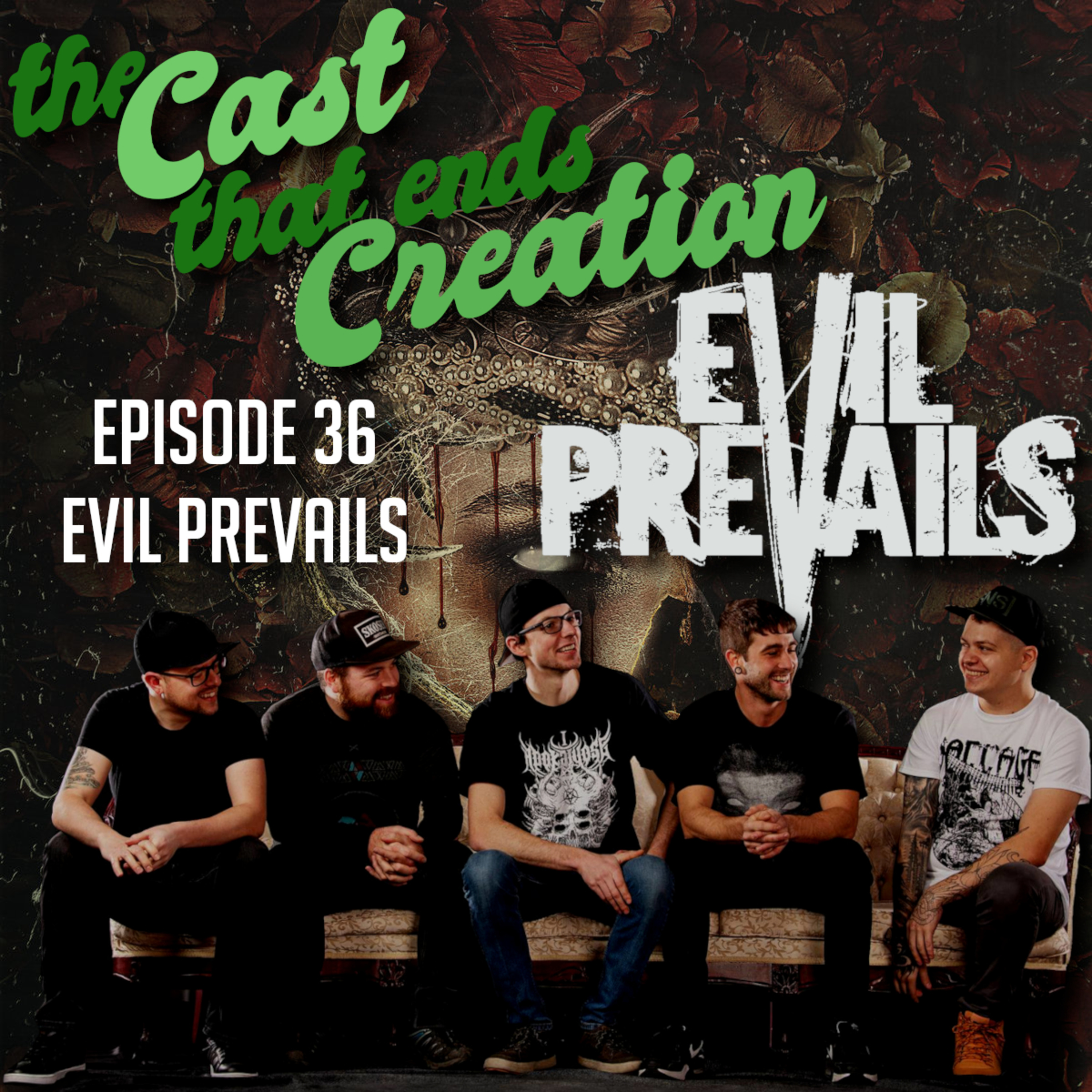 The Cast That Ends Creation