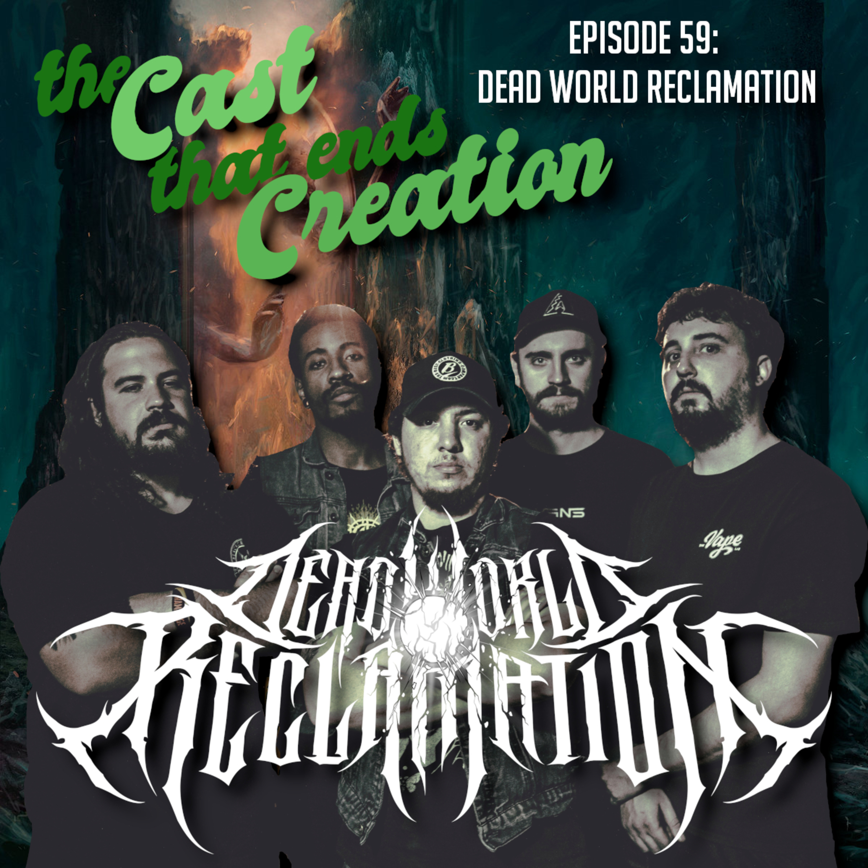 The Cast That Ends Creation