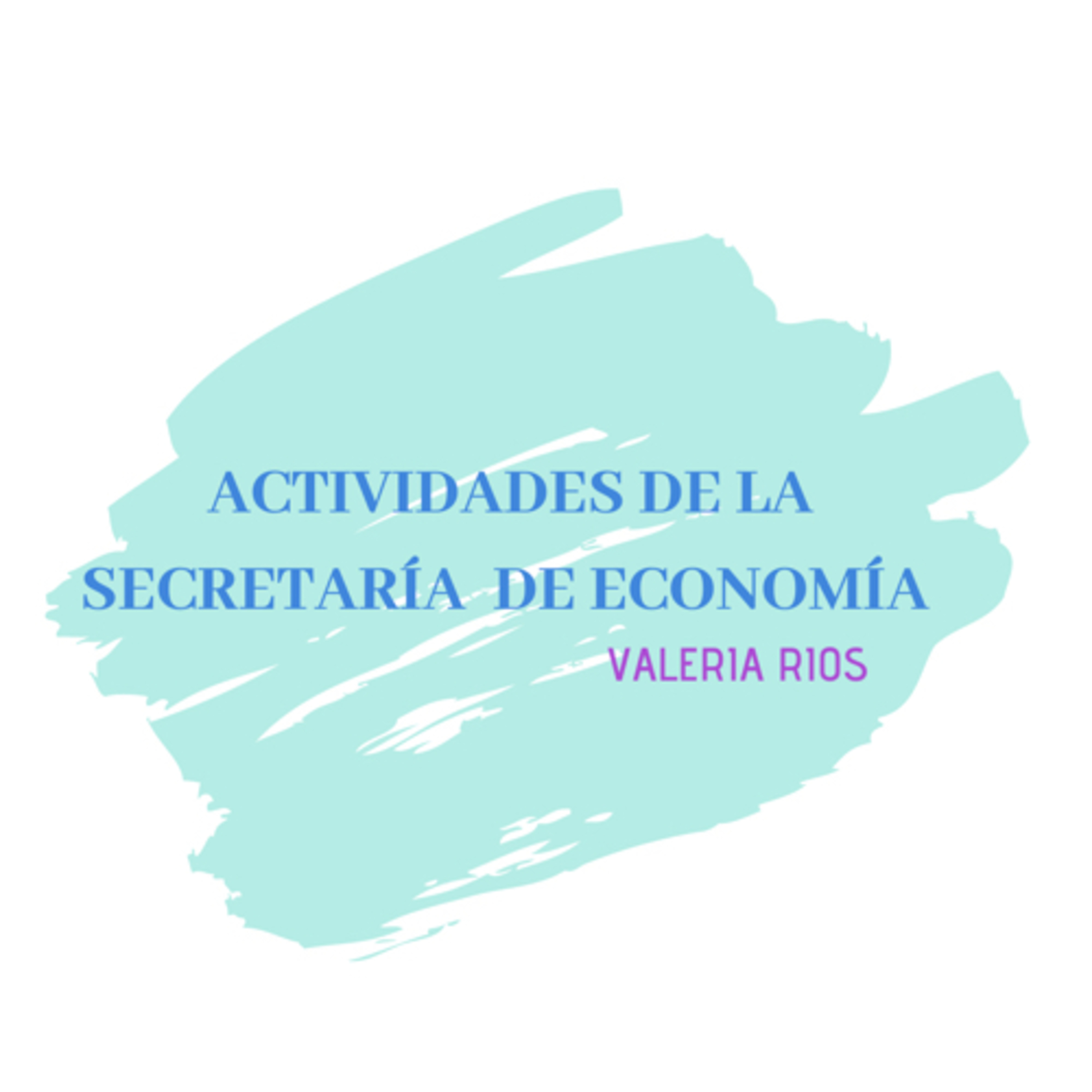 Actividades de la Secretaría de Economía  episode artwork