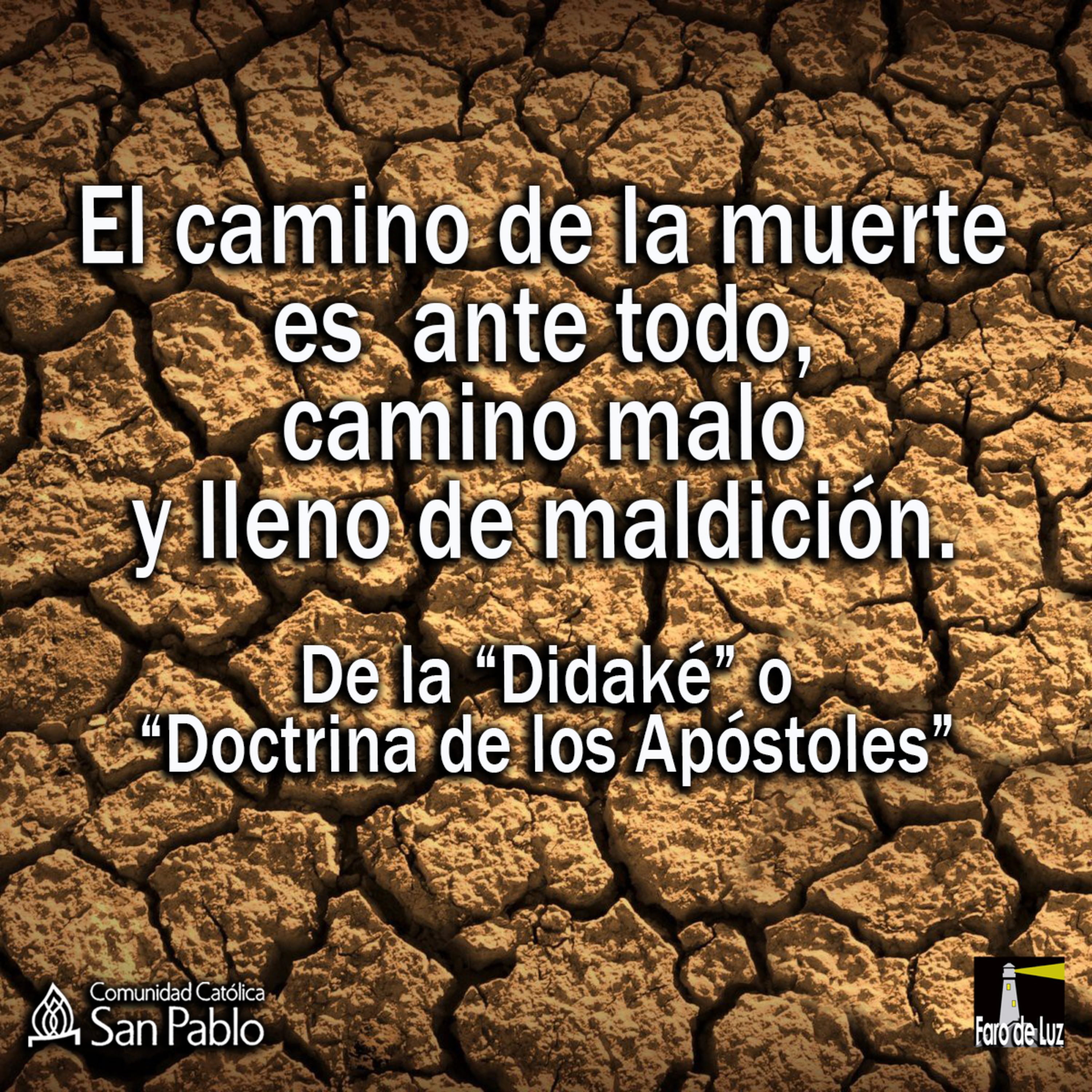 LA DIDAKÉ o DOCTRINA DE LOS DOCE APÓSTOLES 2a parte: "EL CAMINO DE LA MUERTE" episode artwork