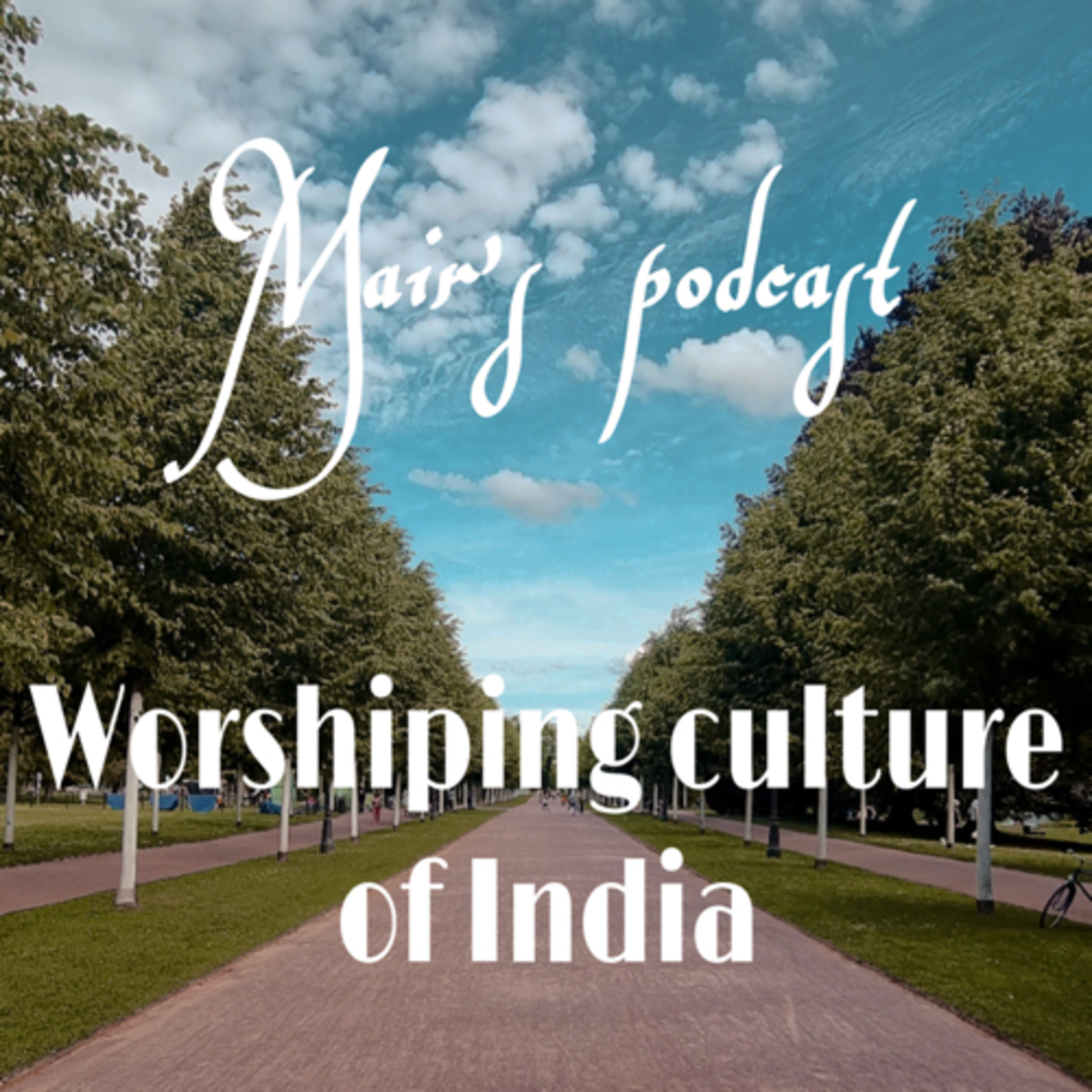 Worshipping culture of India  episode artwork