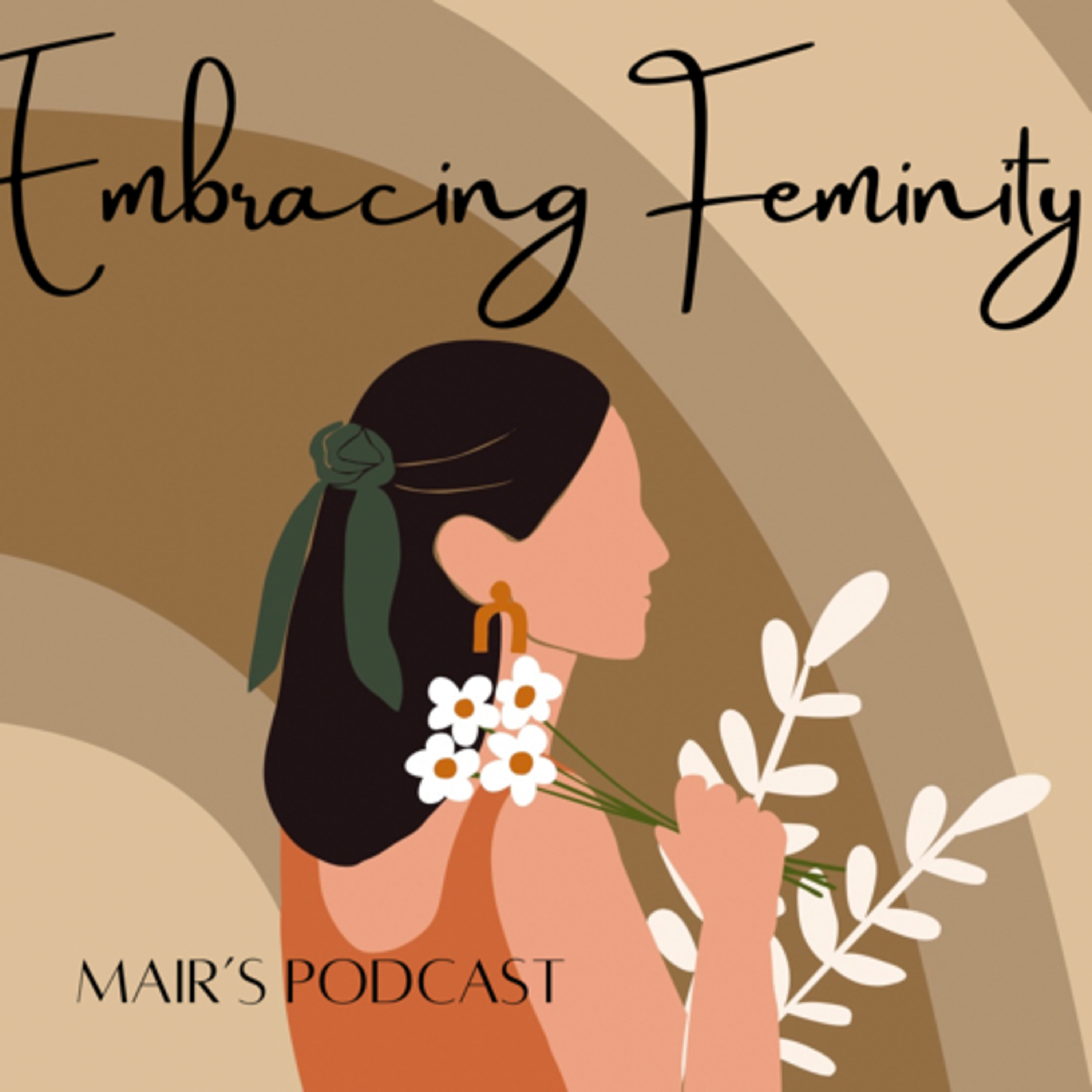 Embracing Feminity  episode artwork