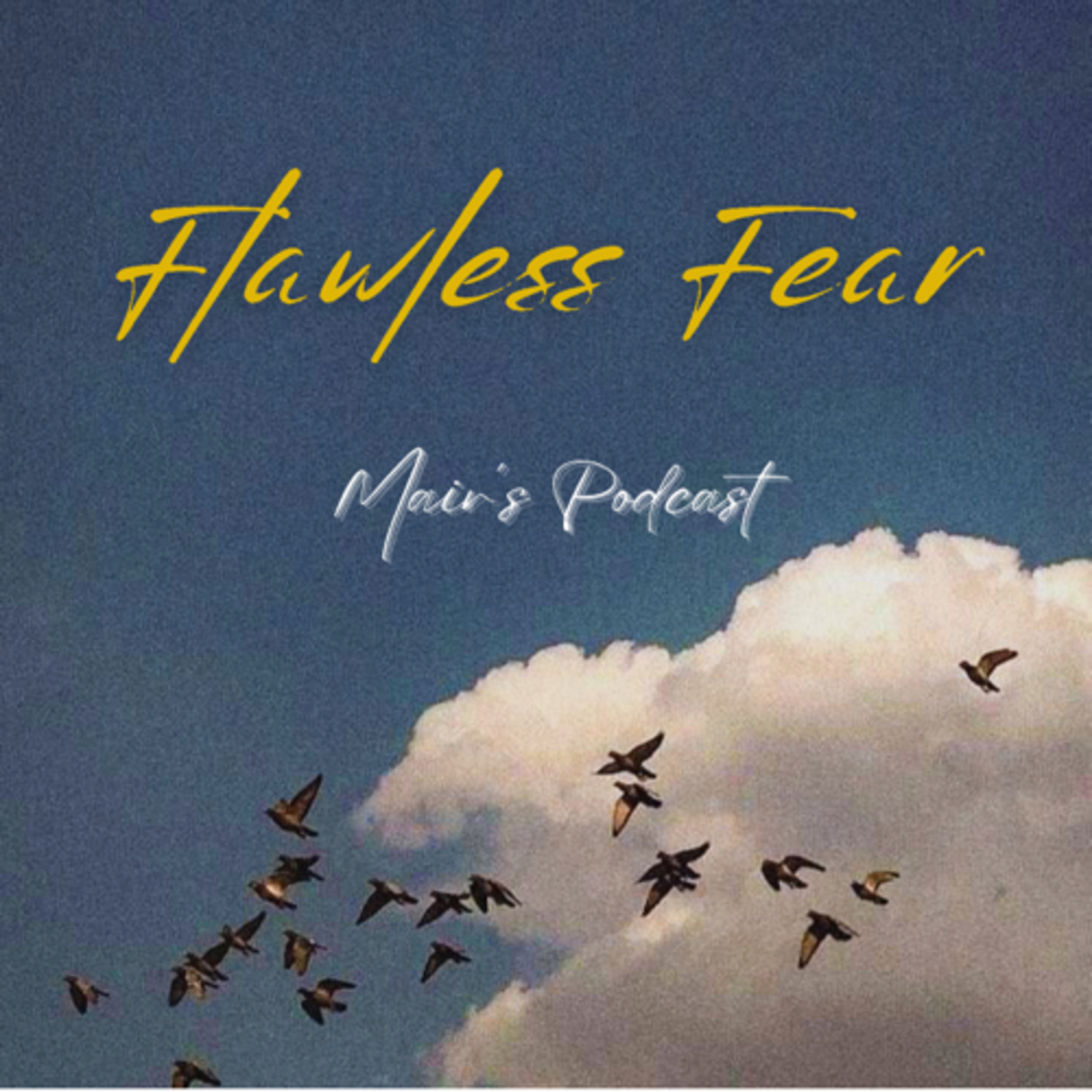 Flawless Fear  episode artwork