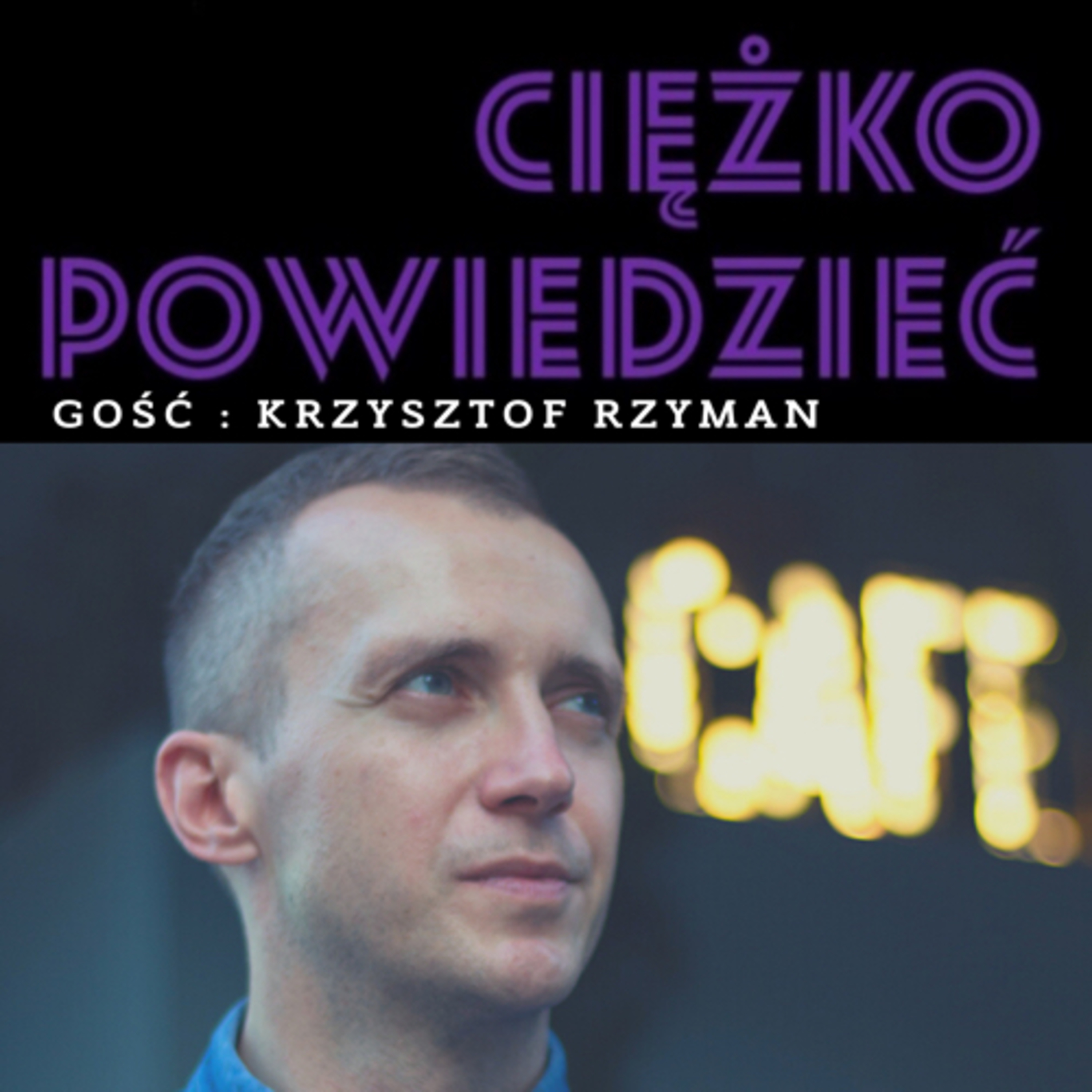 Ciężko Powiedzieć