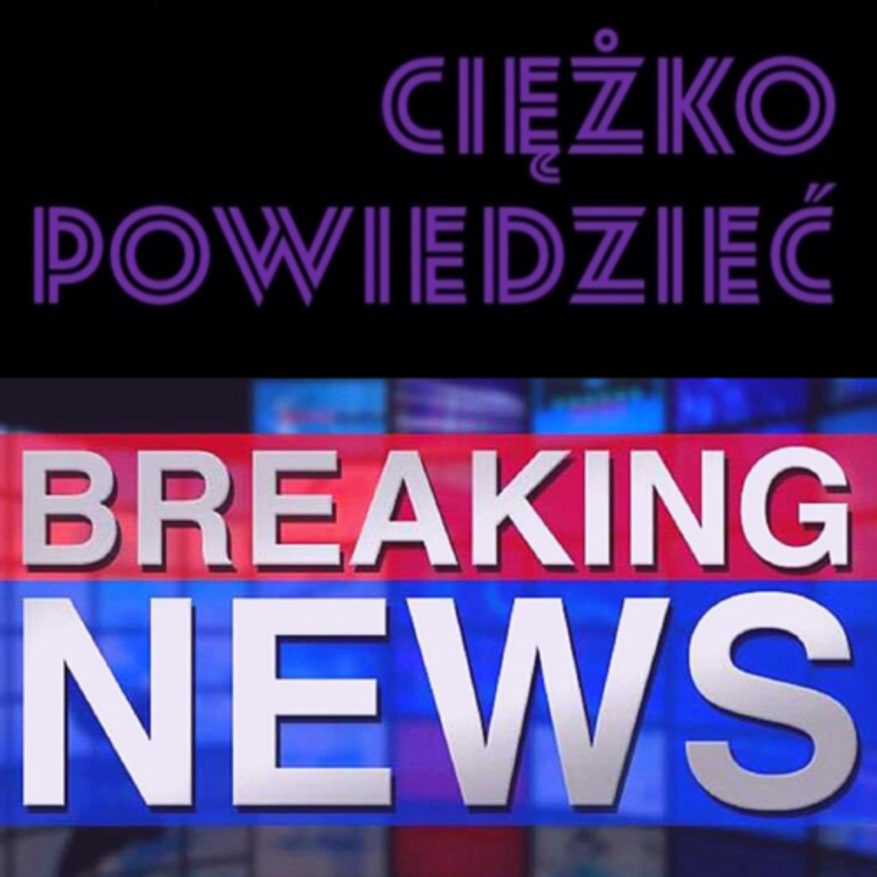 Ciężko Powiedzieć