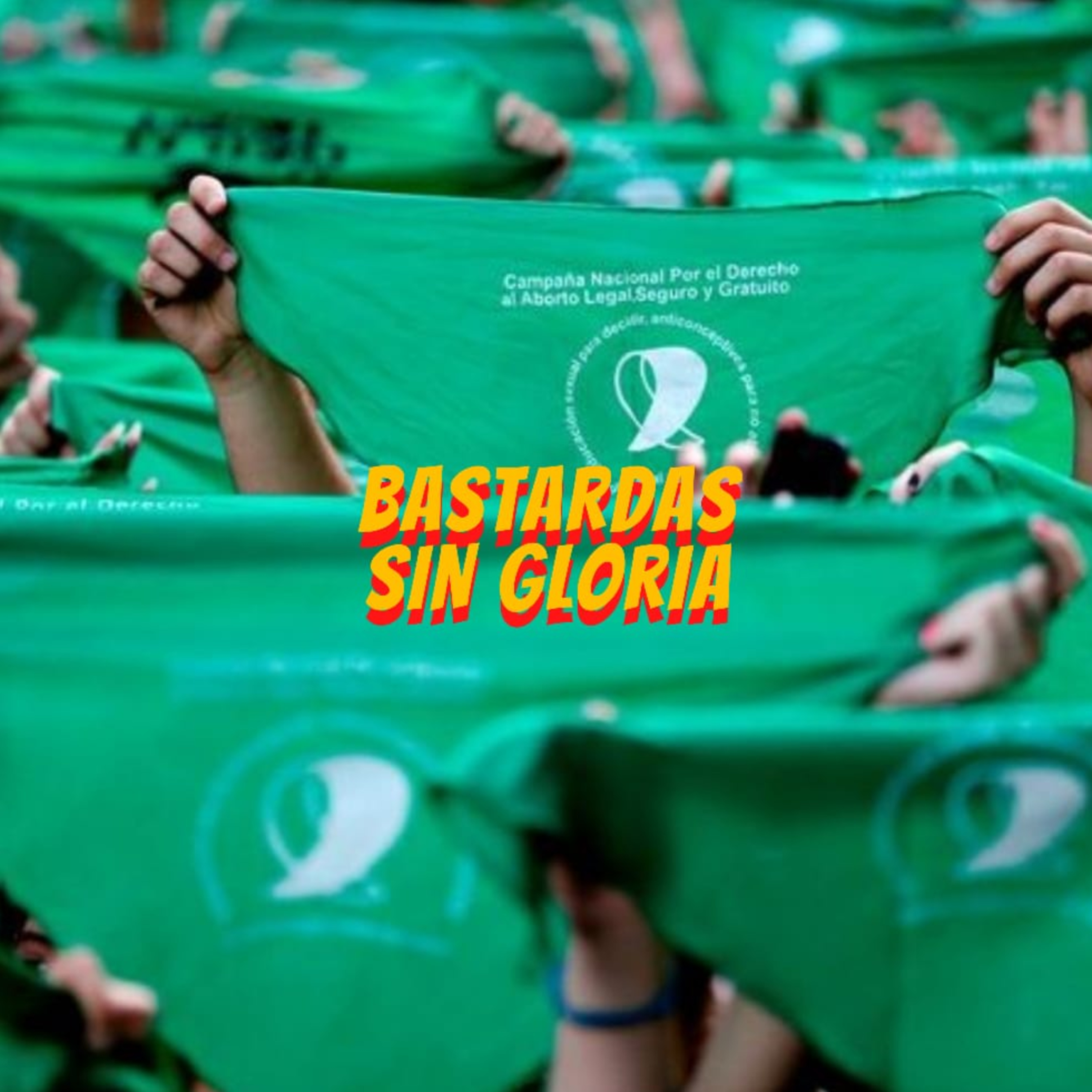 Bastardas Sin Gloria