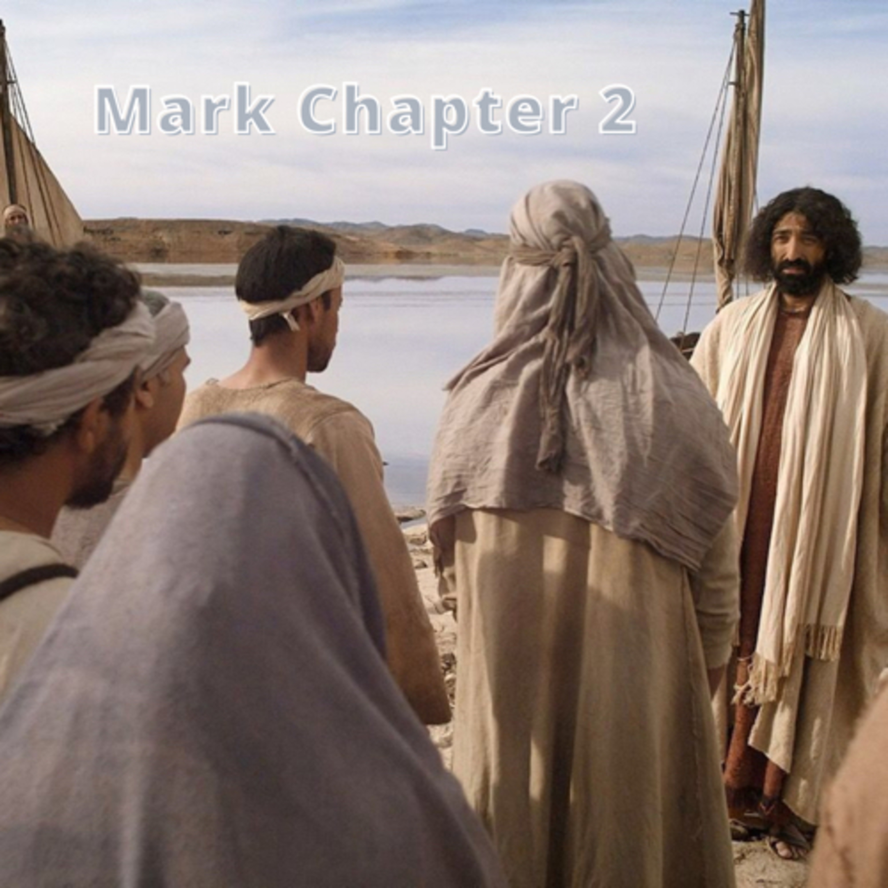 Mark Bible Reading (Chapter 2) (TheOpenedMindPodcast) episode artwork
