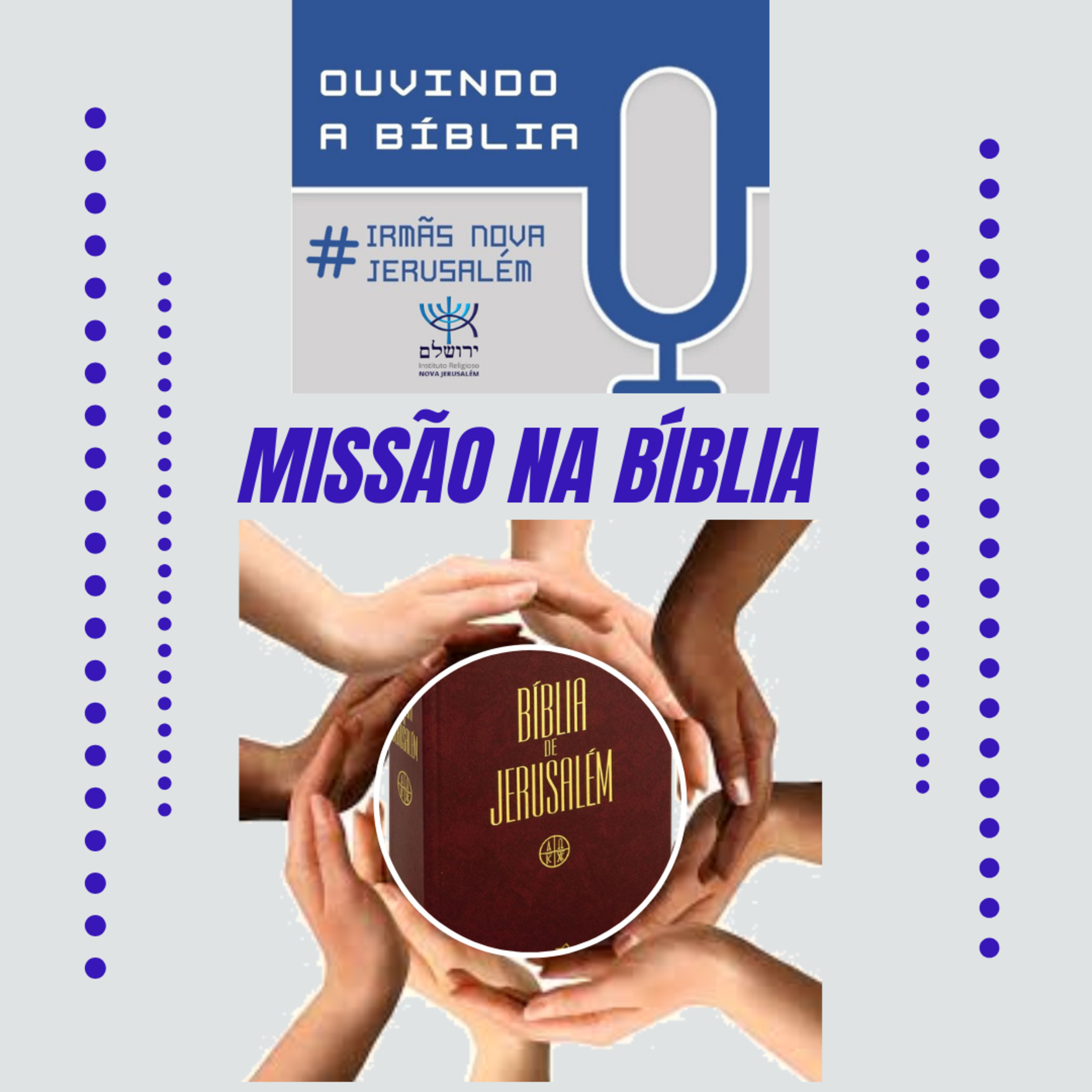 MISSÃO NA BÍBLIA 4/4 by OUVINDO A BÍBLIA | Podchaser