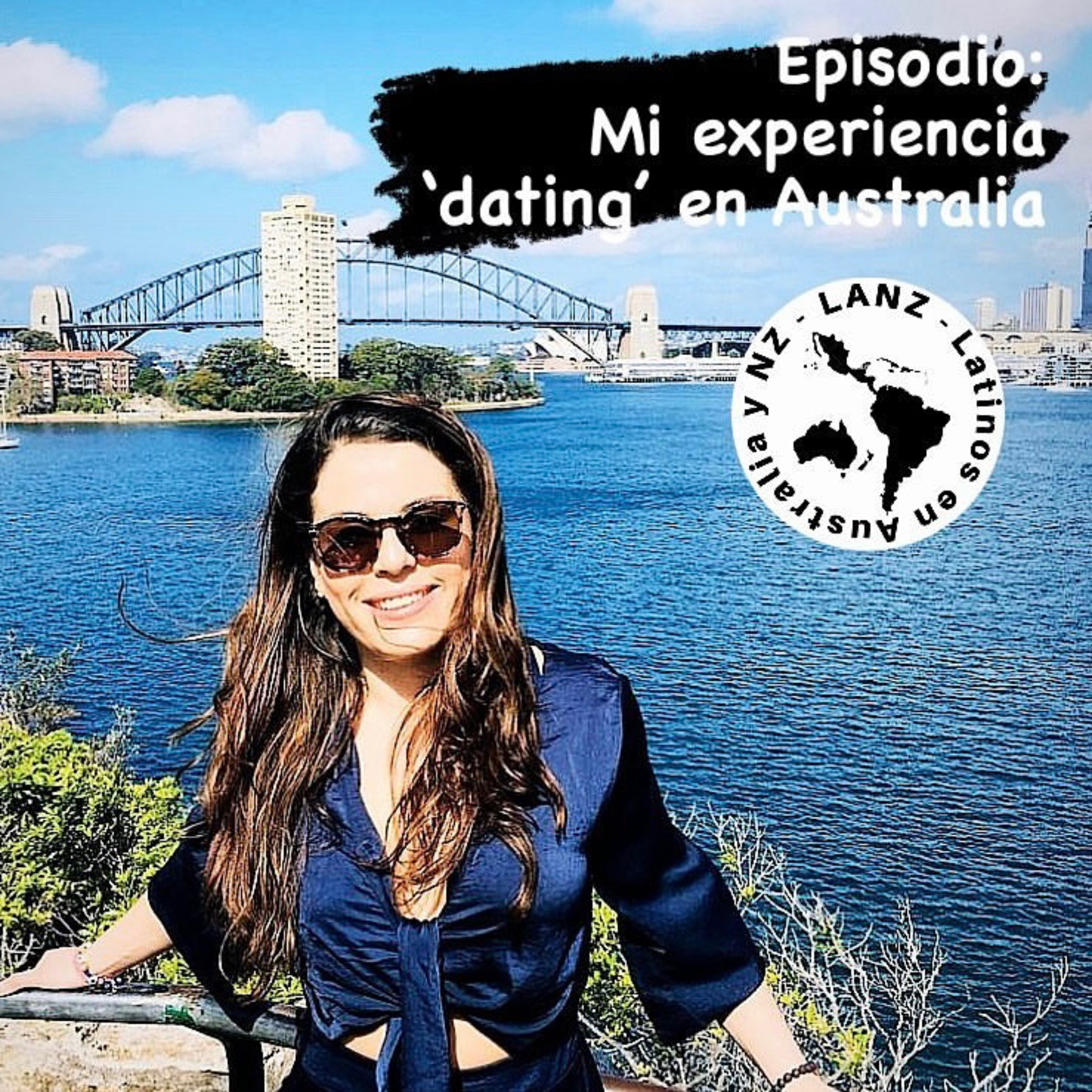 Mi experiencia 'dating' en Australia (Edición Latina) episode artwork