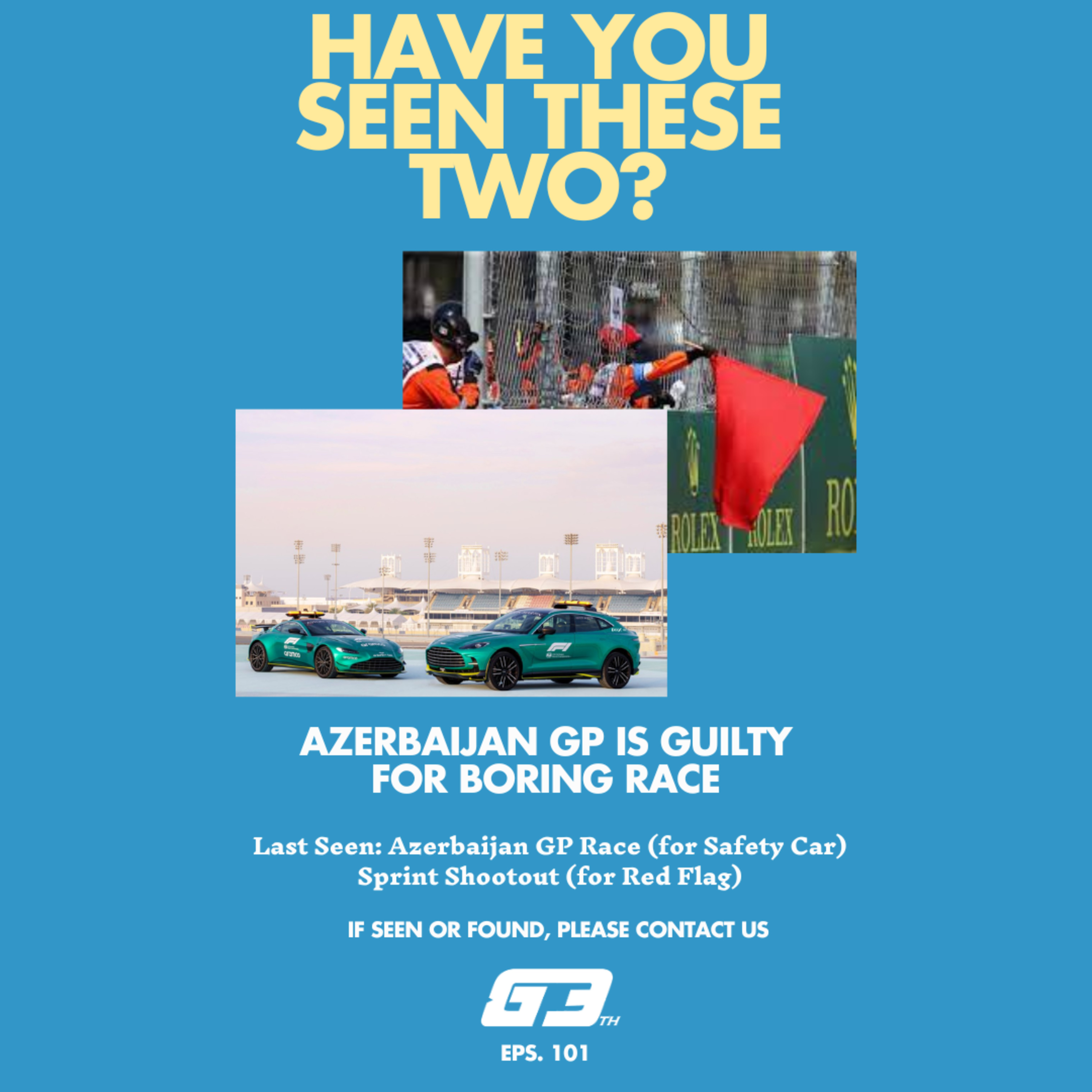 Eps 101 : Mencari-cari Safety Car! (Review GP Azerbaijan 2023)