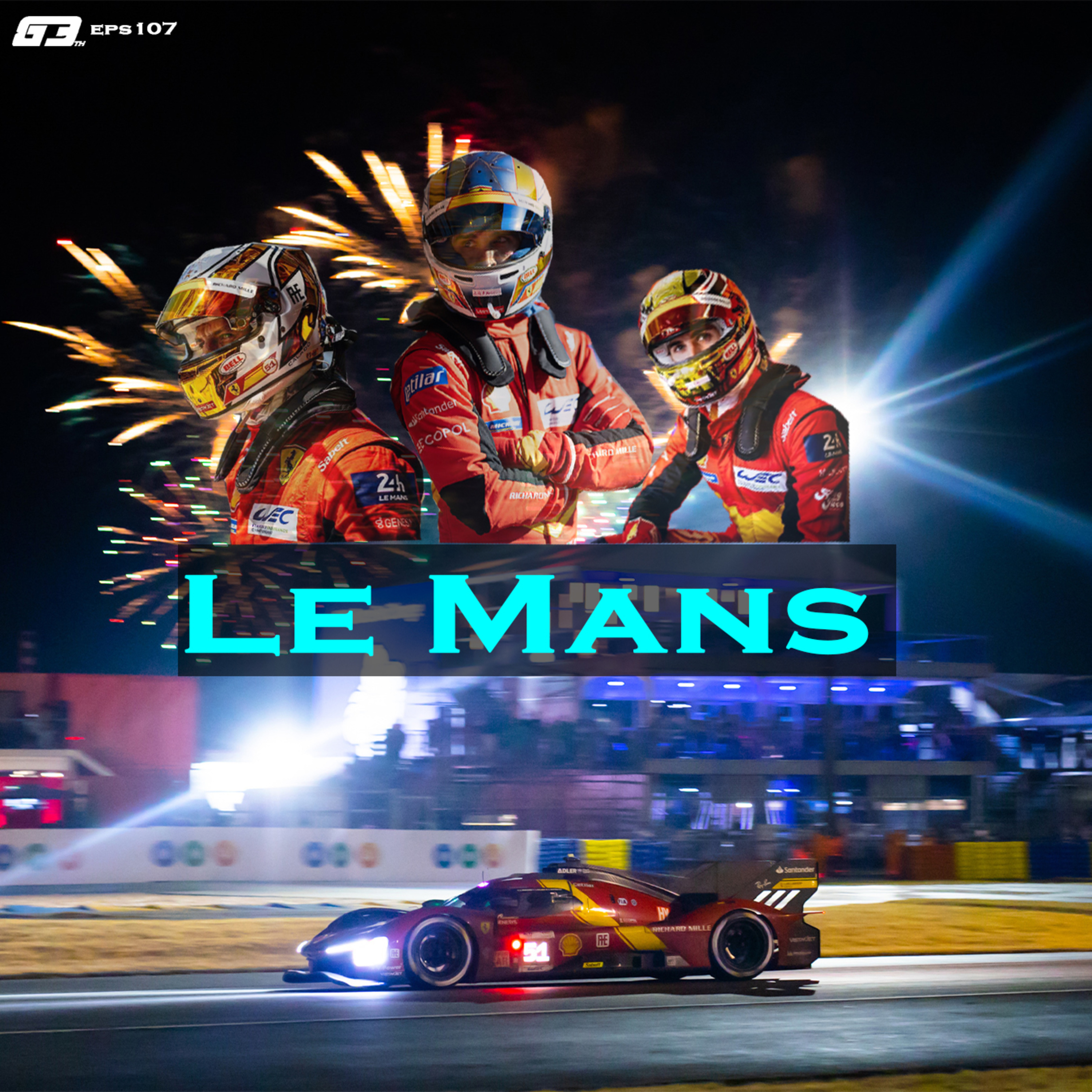 Eps 107 : Hajatan Telah Selesai! (Review 24 Hours Le Mans 2023) episode artwork