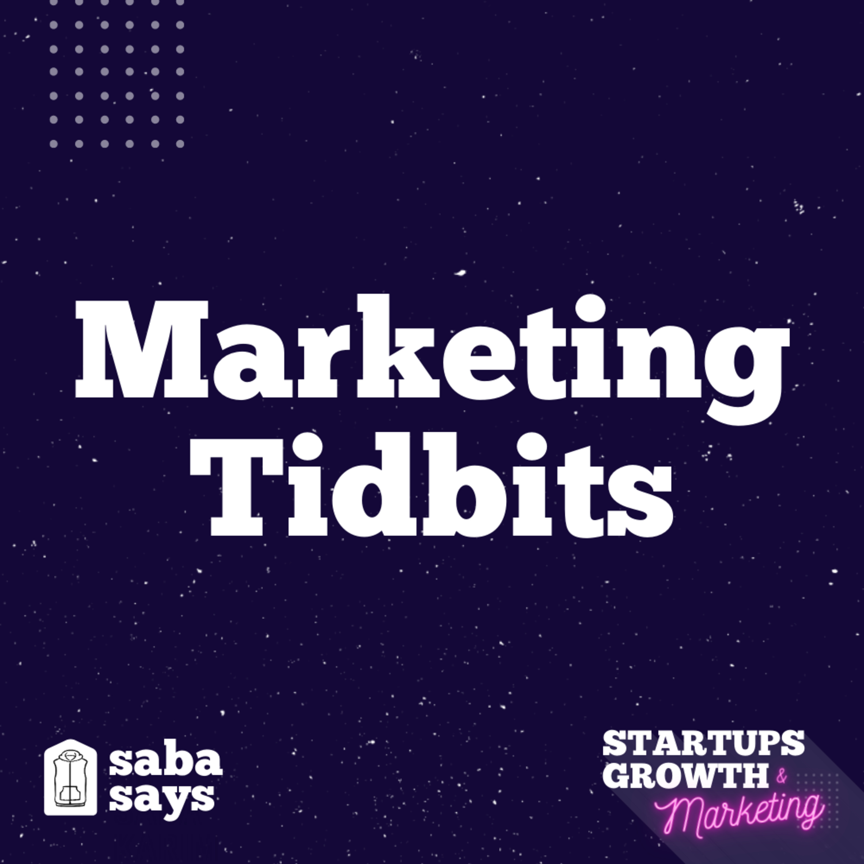 Saba Says | Startups, Growth & Marketing