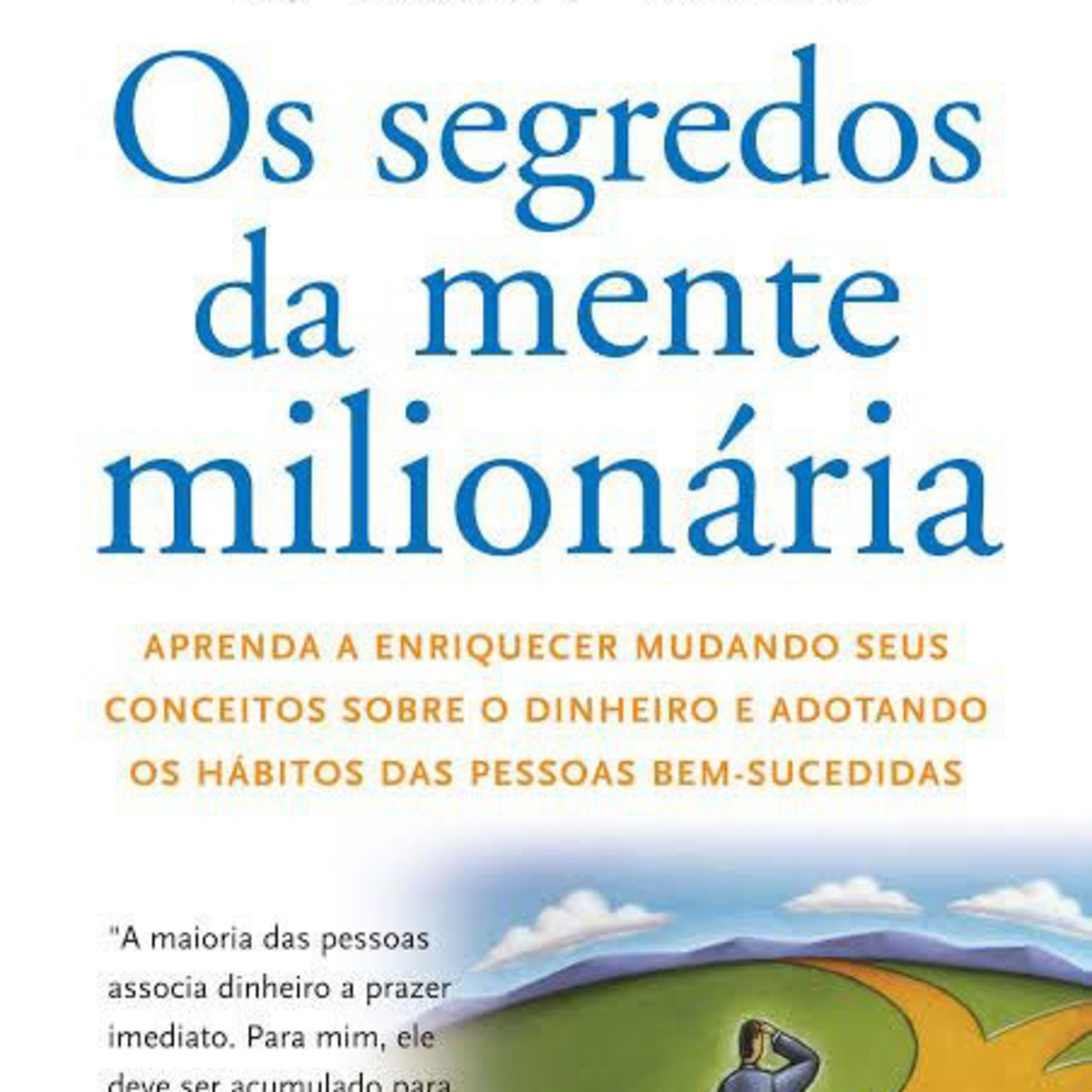 Resumo | Os segredos da mente milionária - T. Harv. Eker episode artwork