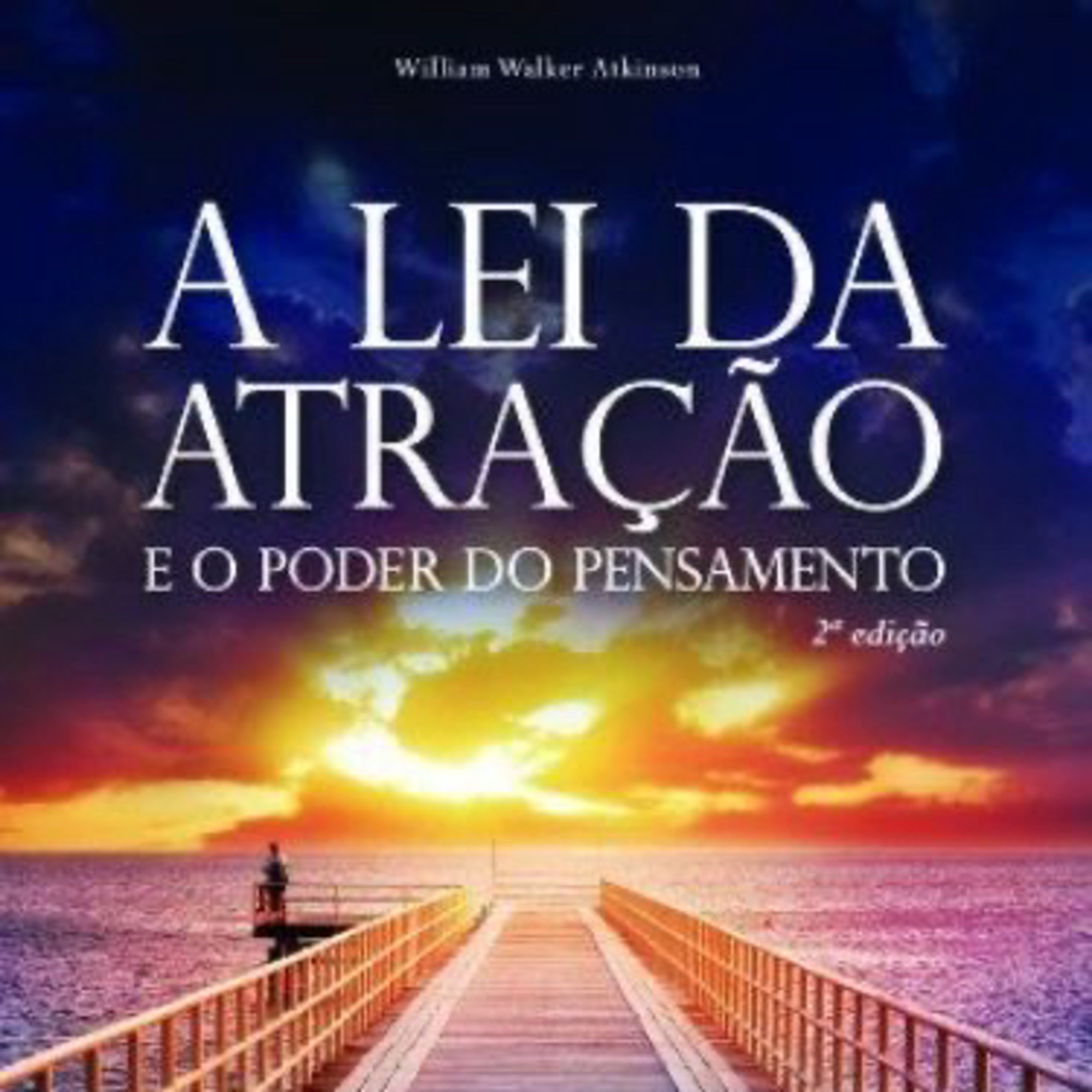 Resumo | A Lei da Atração e o Poder do Pensamento episode artwork