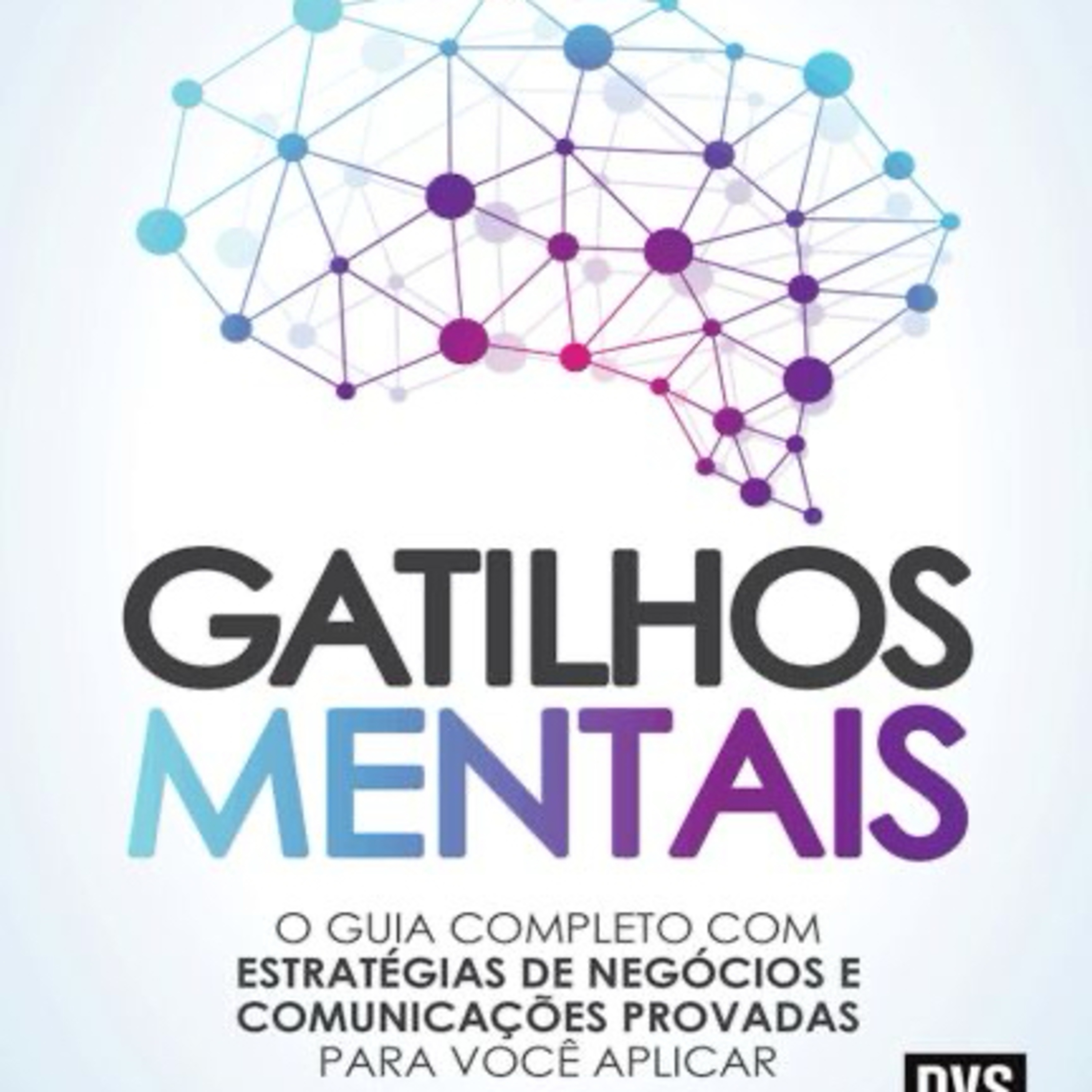 Resumo | Gatilhos mentais: O guia completo com estratégias de negócios. episode artwork