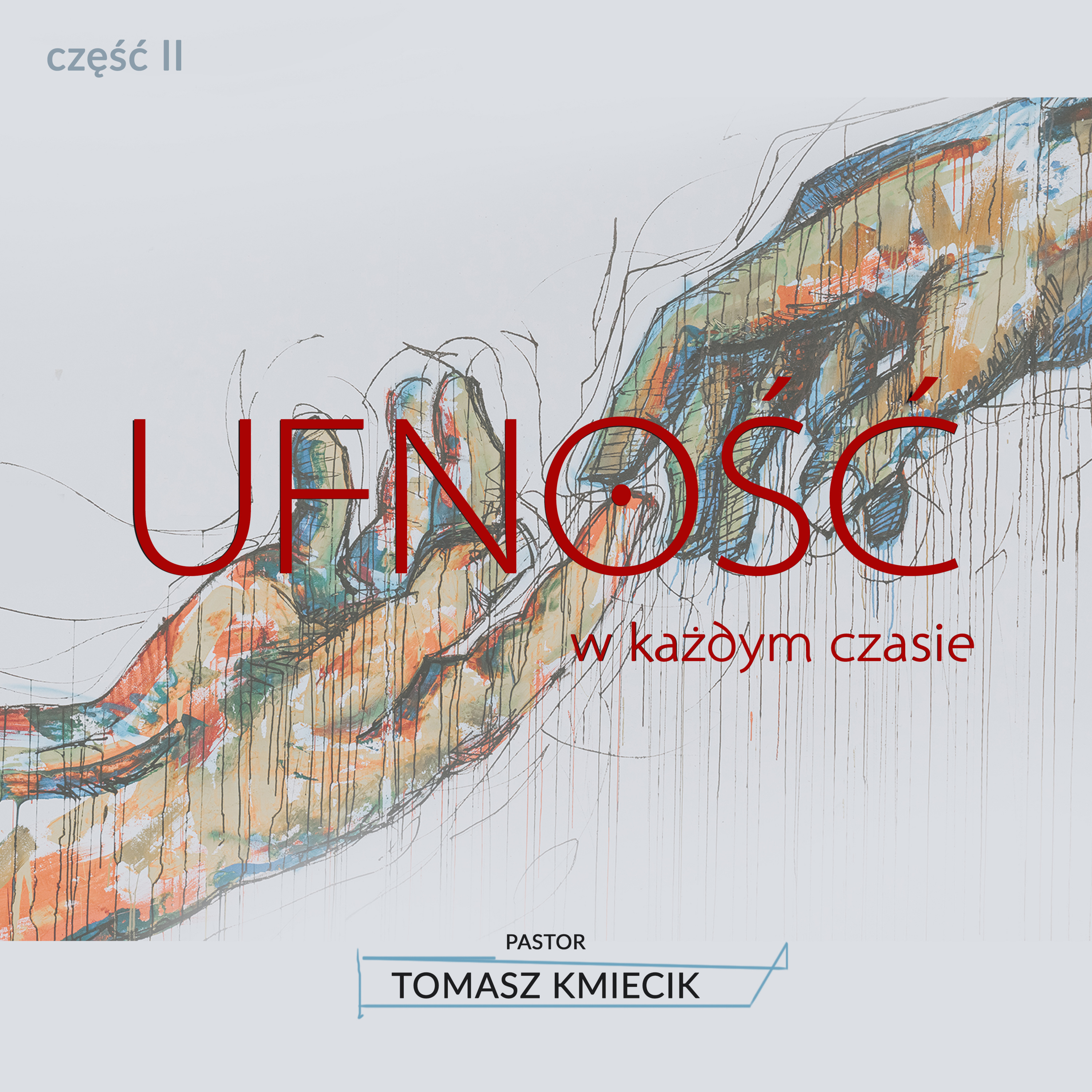 Ufność w każdym czasie cz.II episode artwork