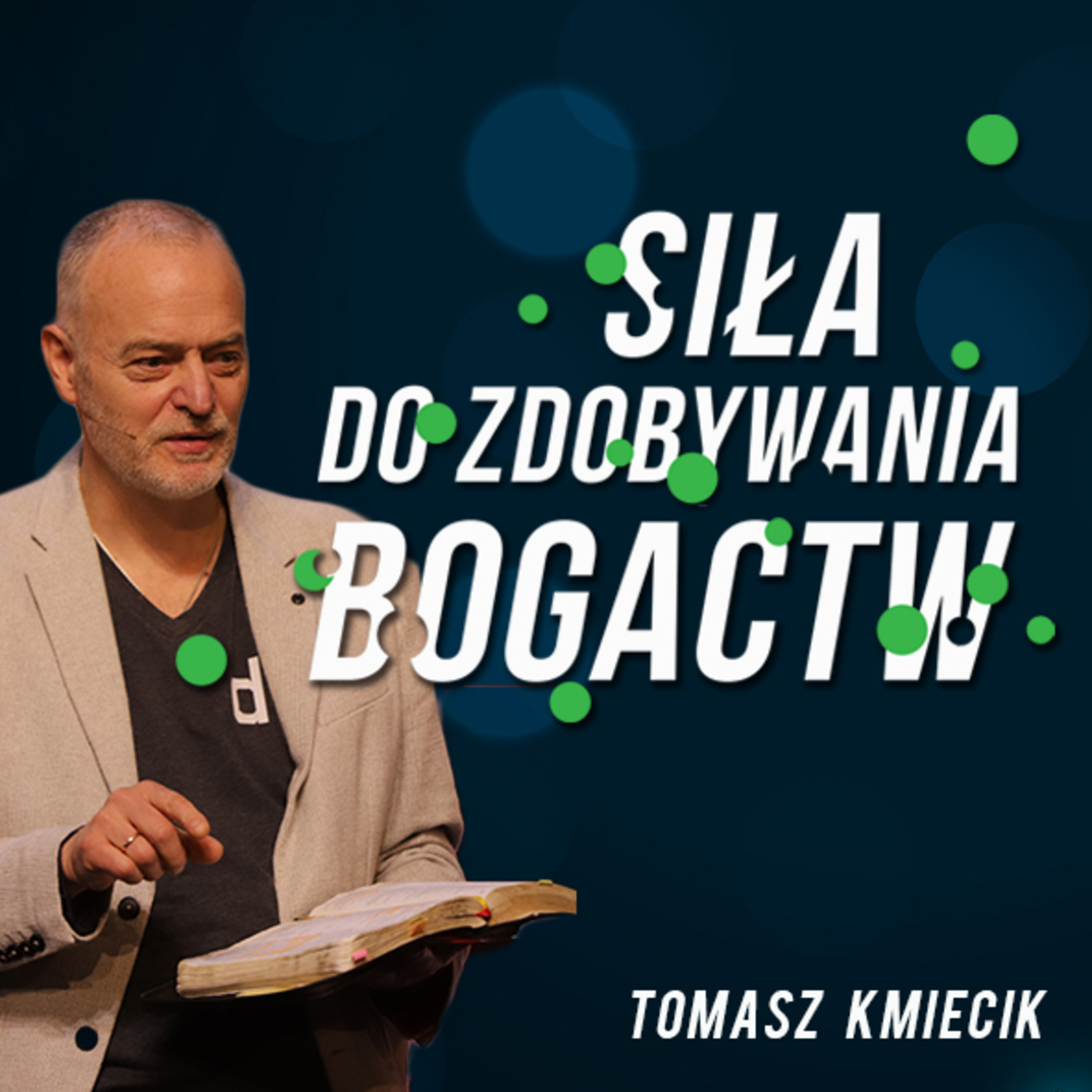 Myśleć myślami Bożymi o pieniądzach cz.2 - Bóg daje siłę do zdobywania bogactw. episode artwork