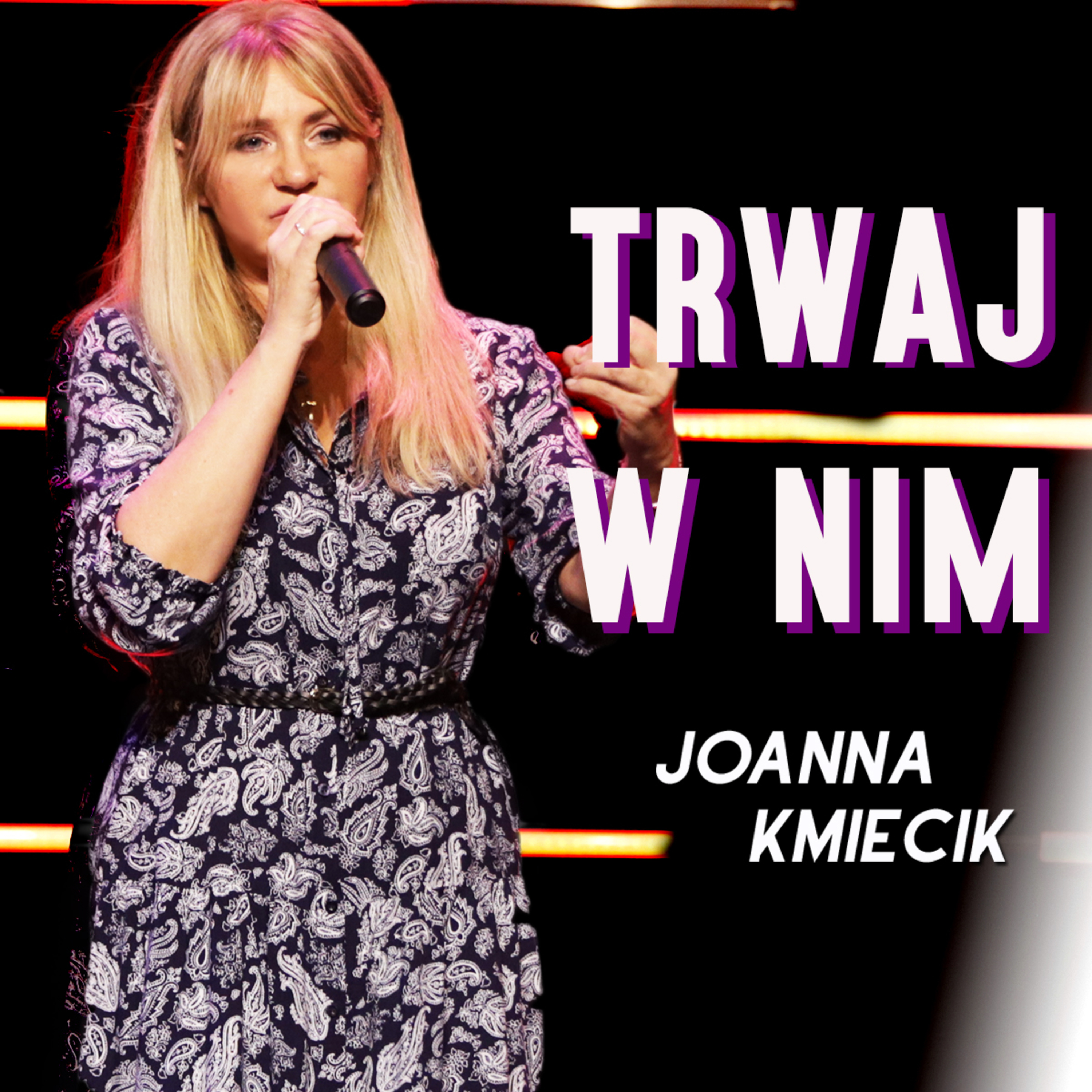 Pastor Joanna Kmiecik - Trwaj w Nim episode artwork