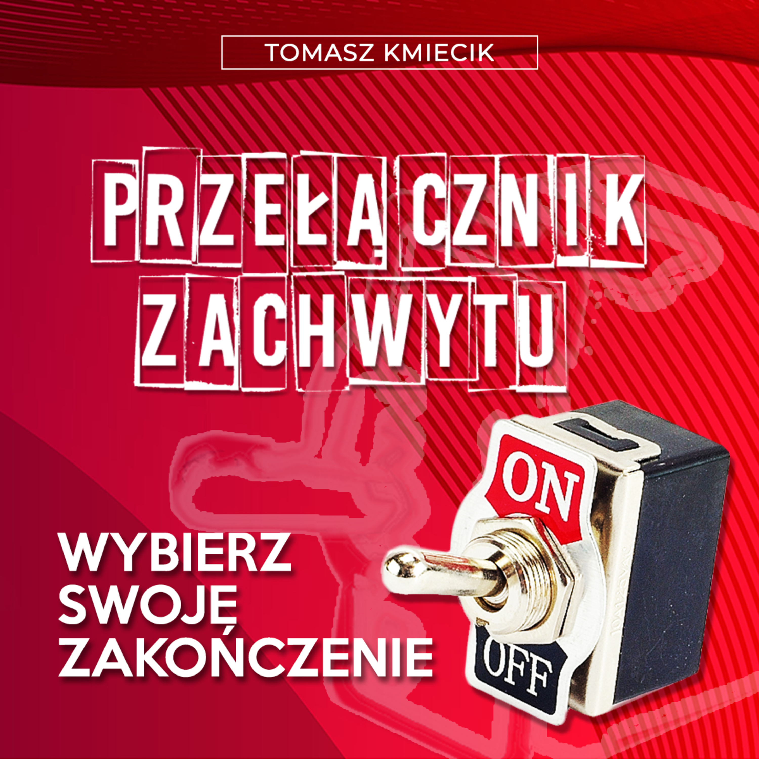 Przełącznik zachwytu- wybierz swoje zakończenie