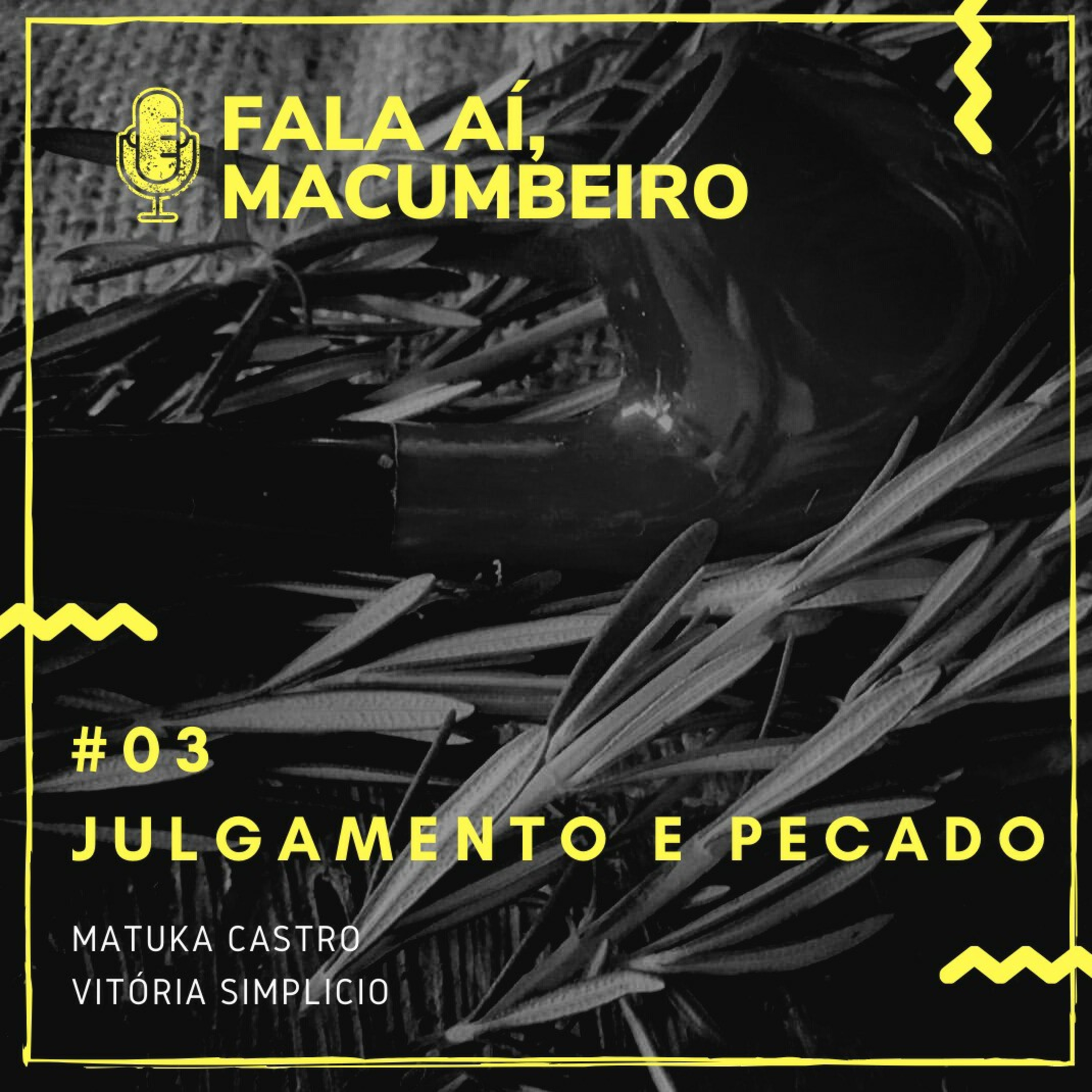 Fala Aí, Macumbeiro