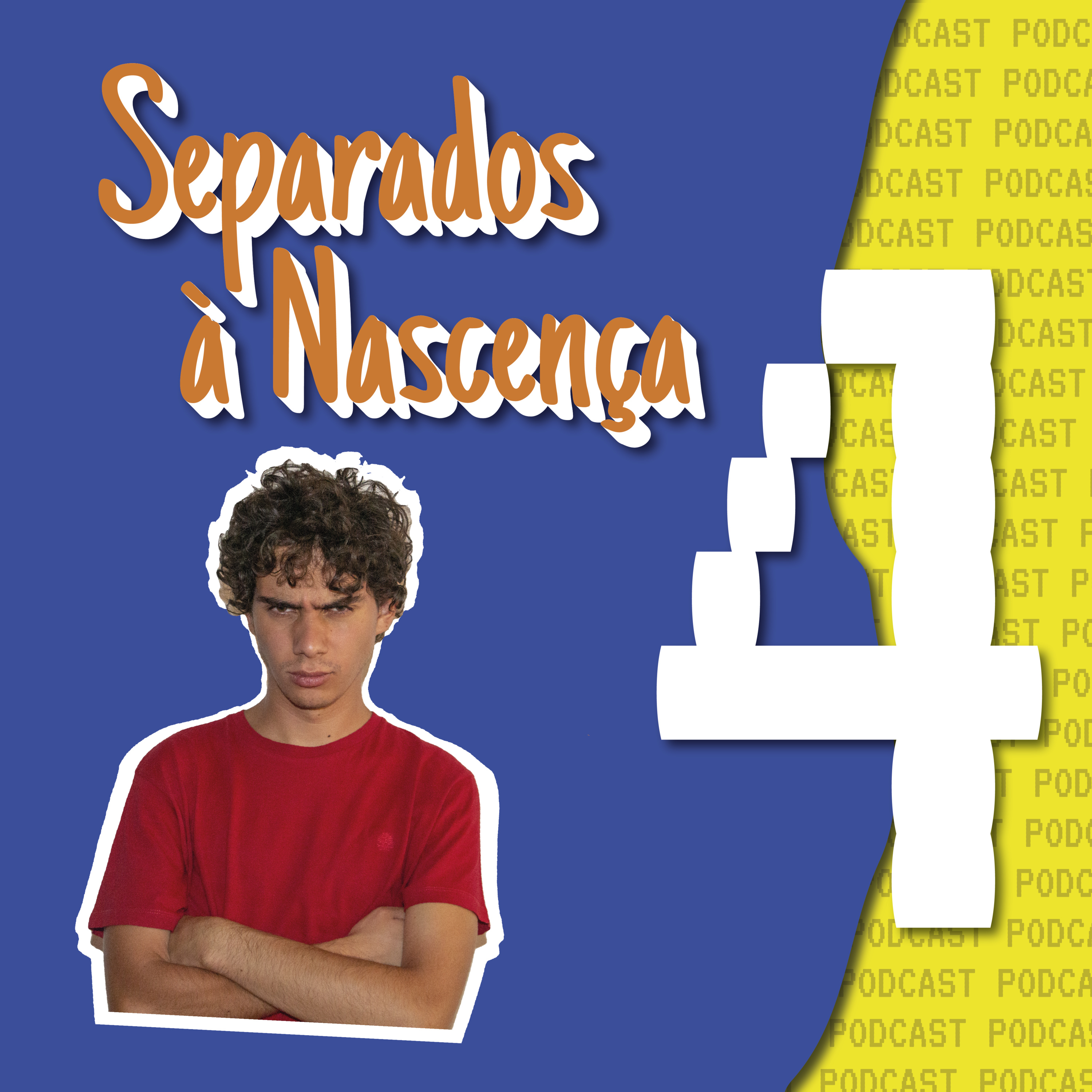 Separados à Nascença
