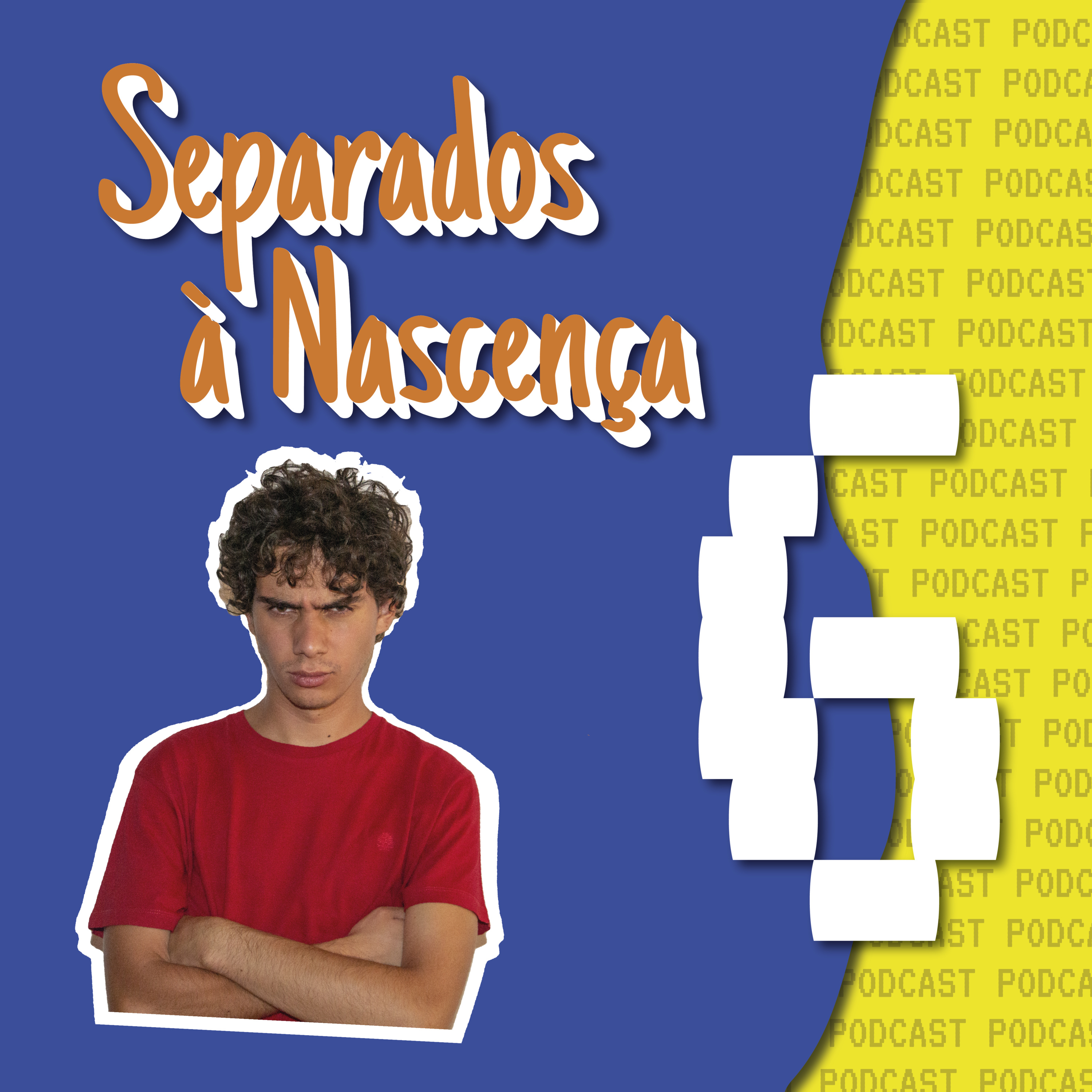 Separados à Nascença