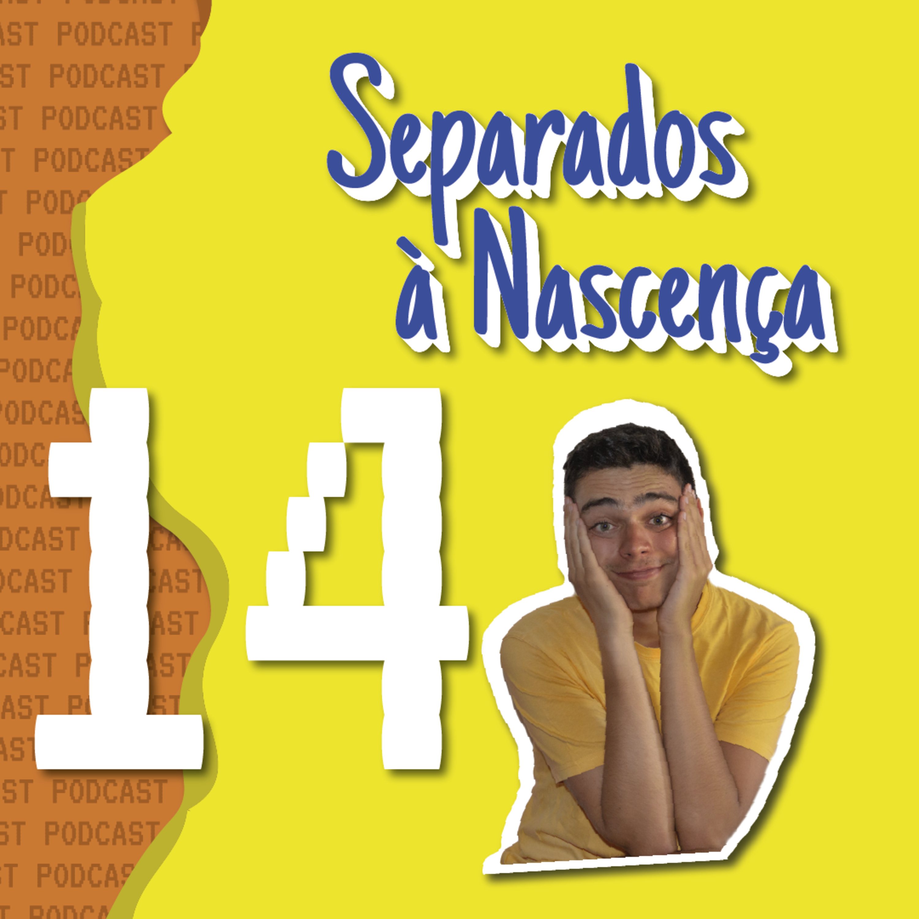 Separados à Nascença
