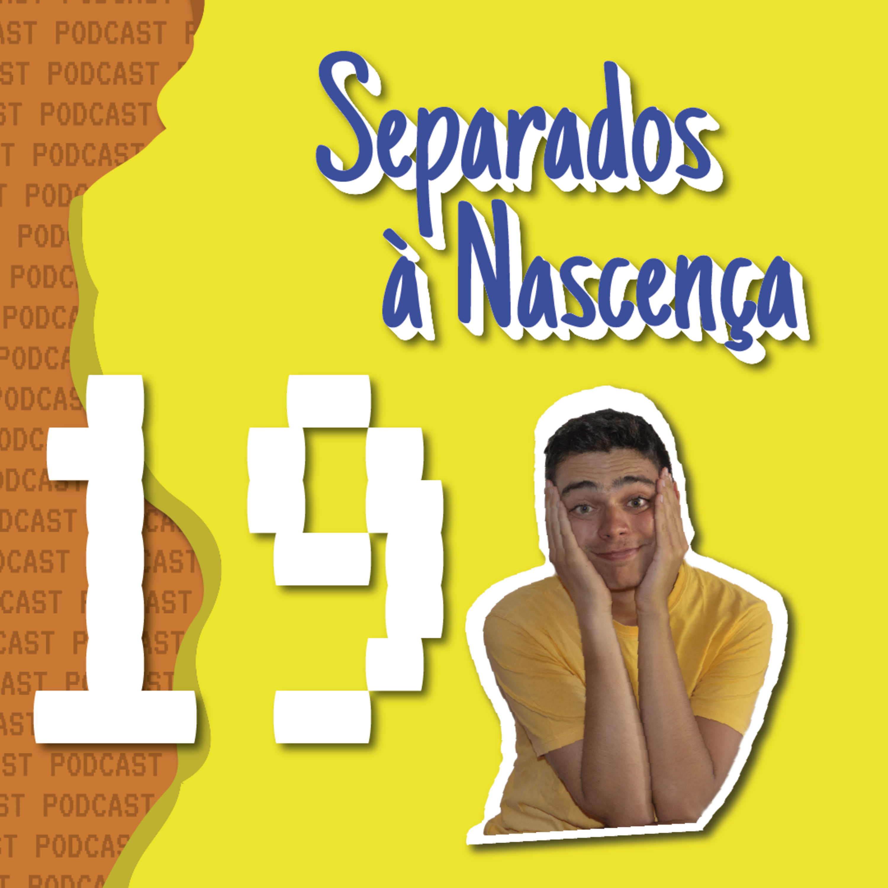 Separados à Nascença