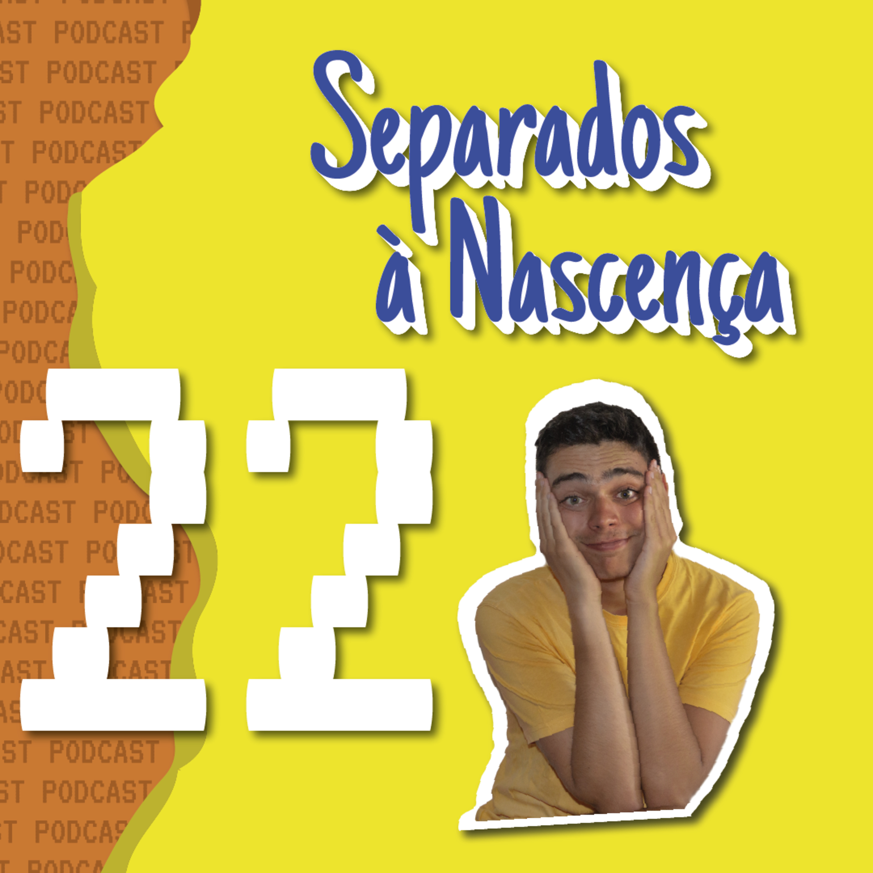 Separados à Nascença