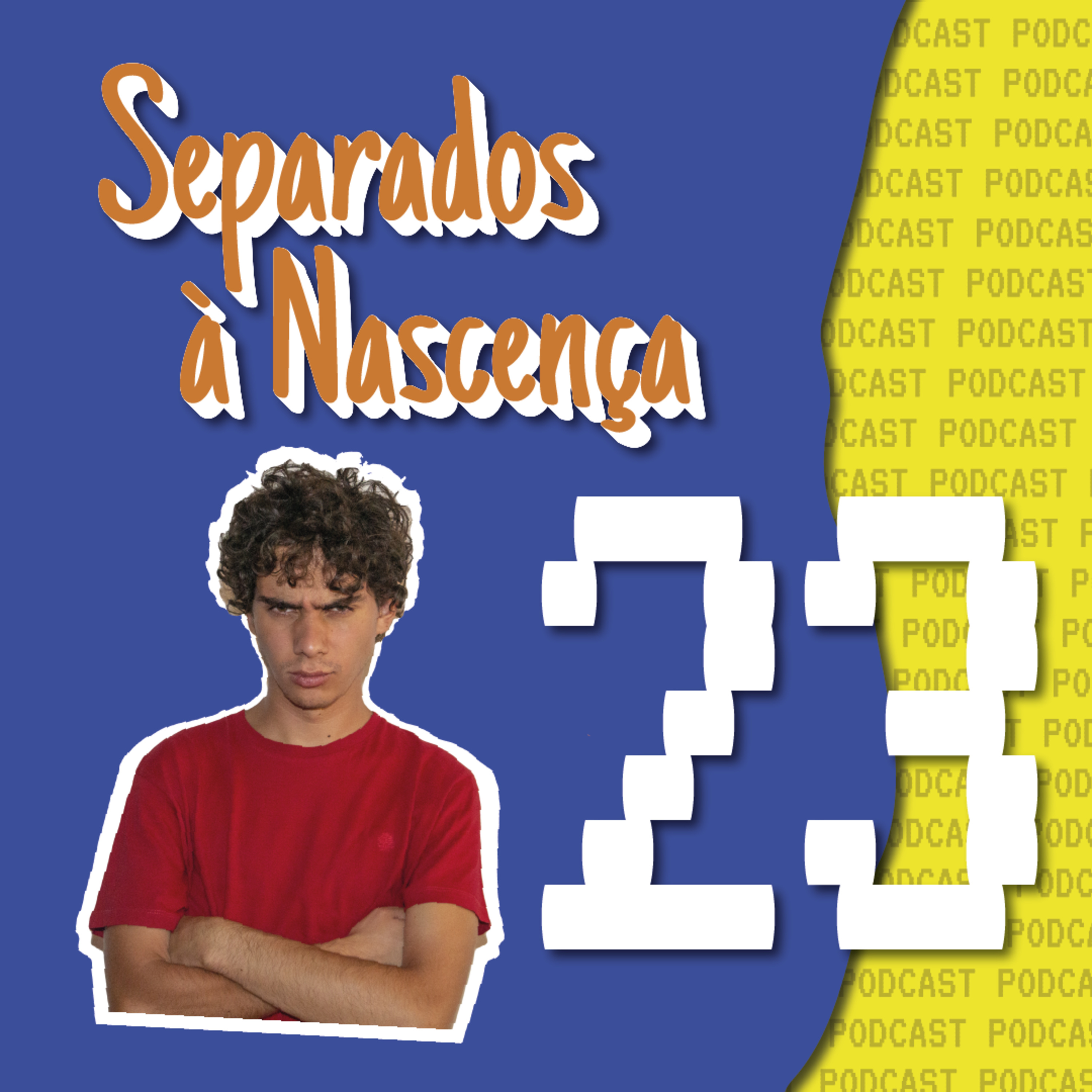 Separados à Nascença
