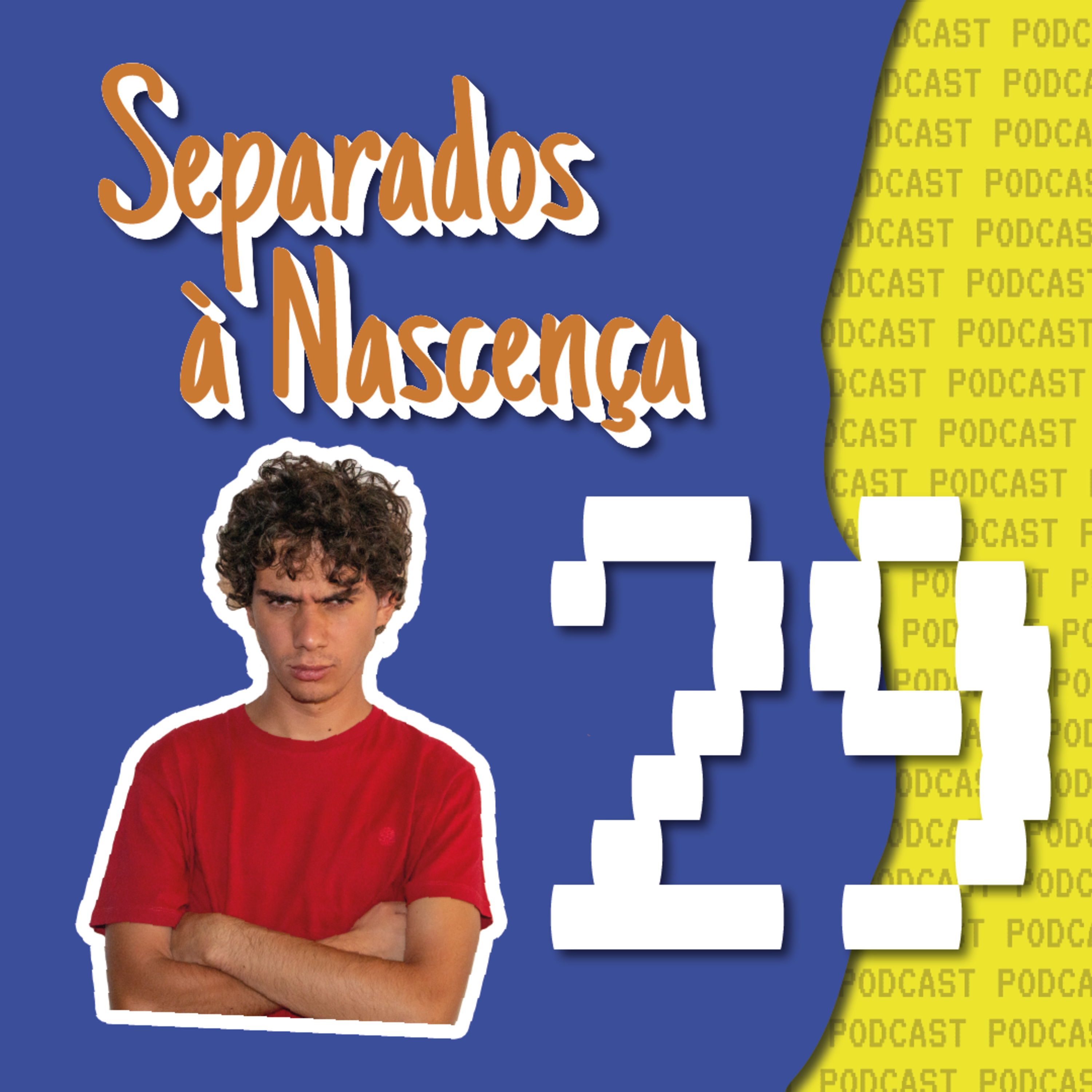 Separados à Nascença