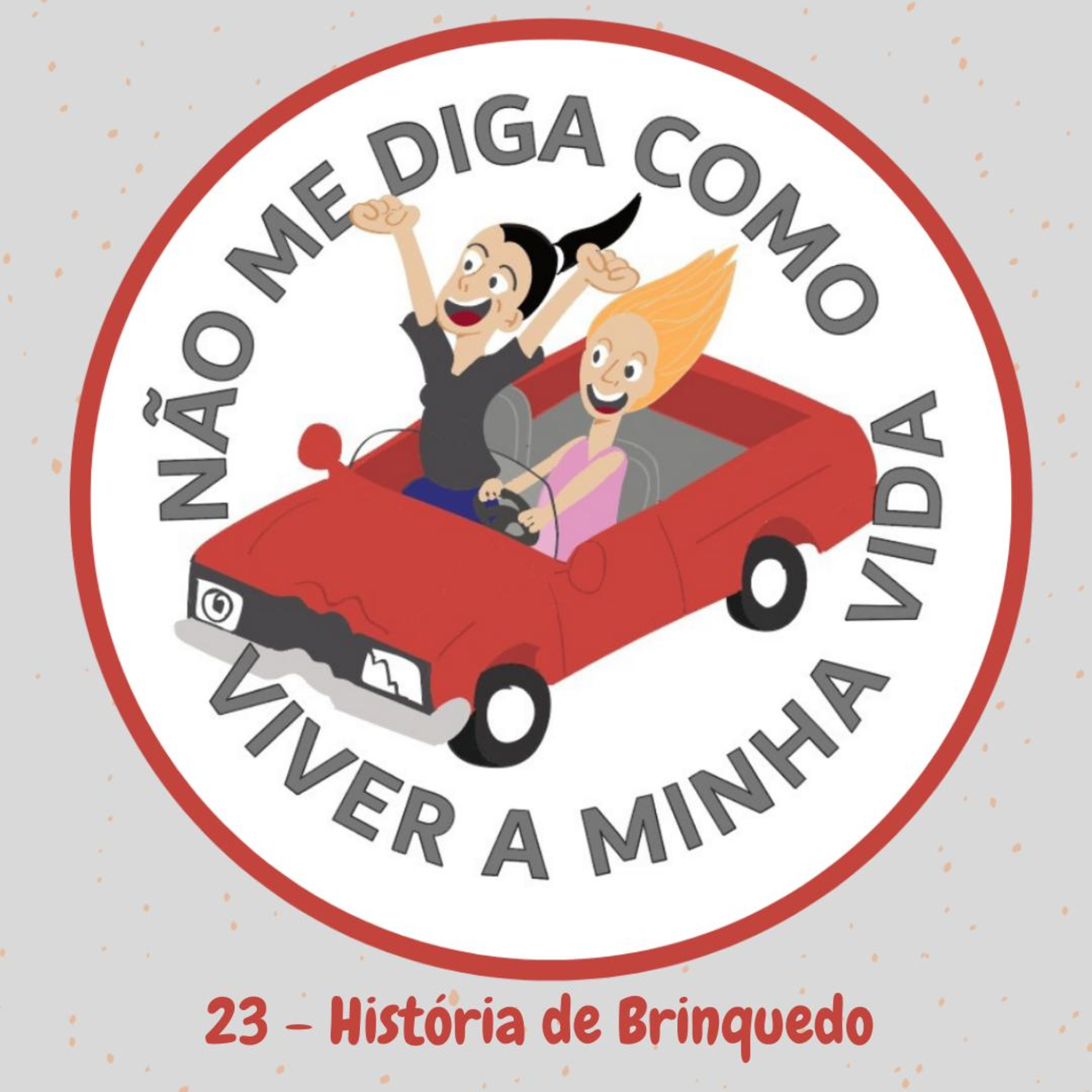 23 - História de Brinquedo episode artwork