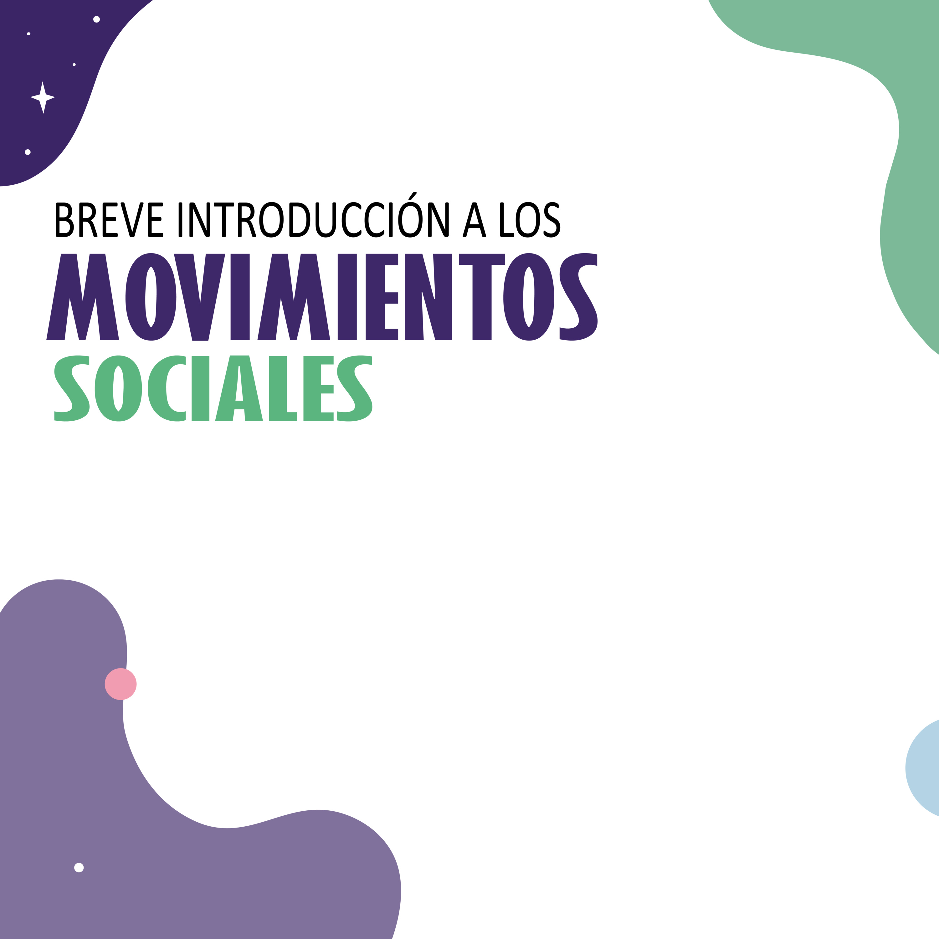 Los movimientos sociales: la voz del pueblo