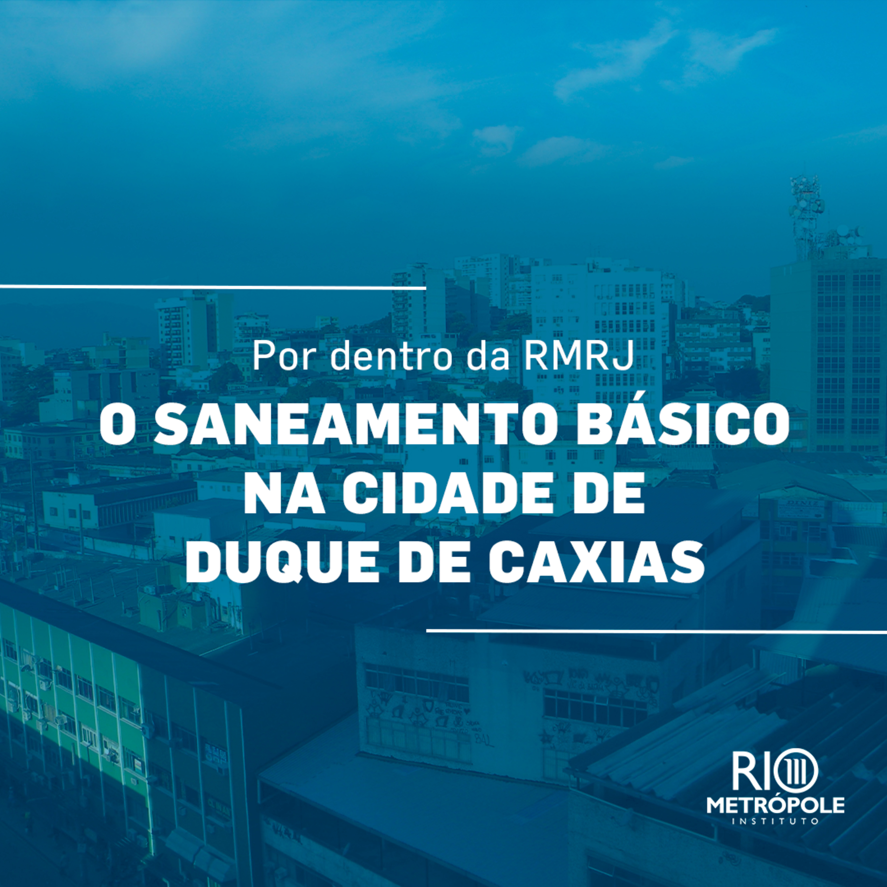 Por dentro da RMRJ