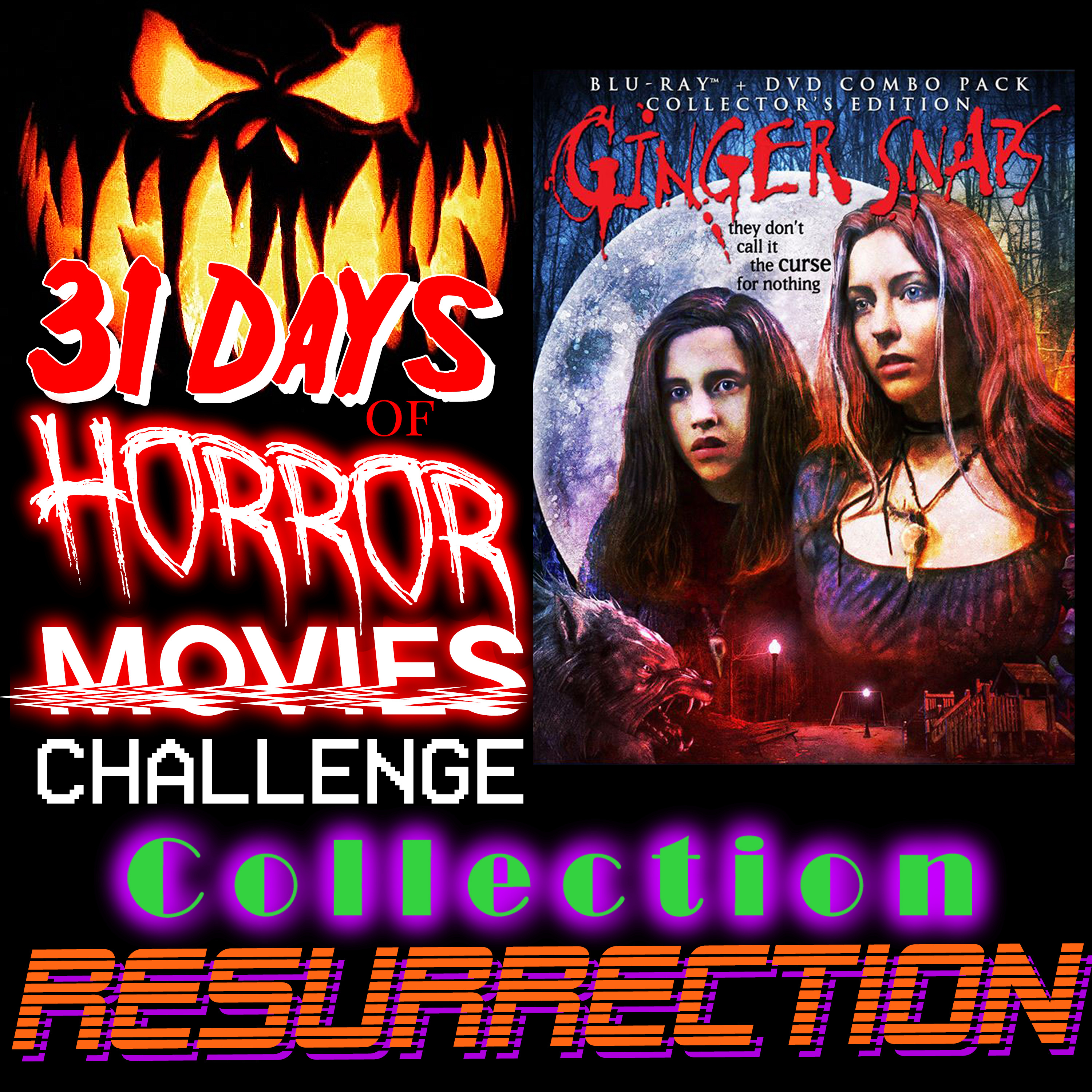 Ginger Snaps - Day 25 of #31DaysOfHorrorMovies